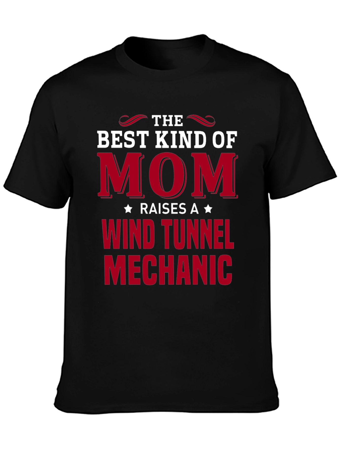 Best Kind of Mom Wind Tunnel Mechanic T-Shirt