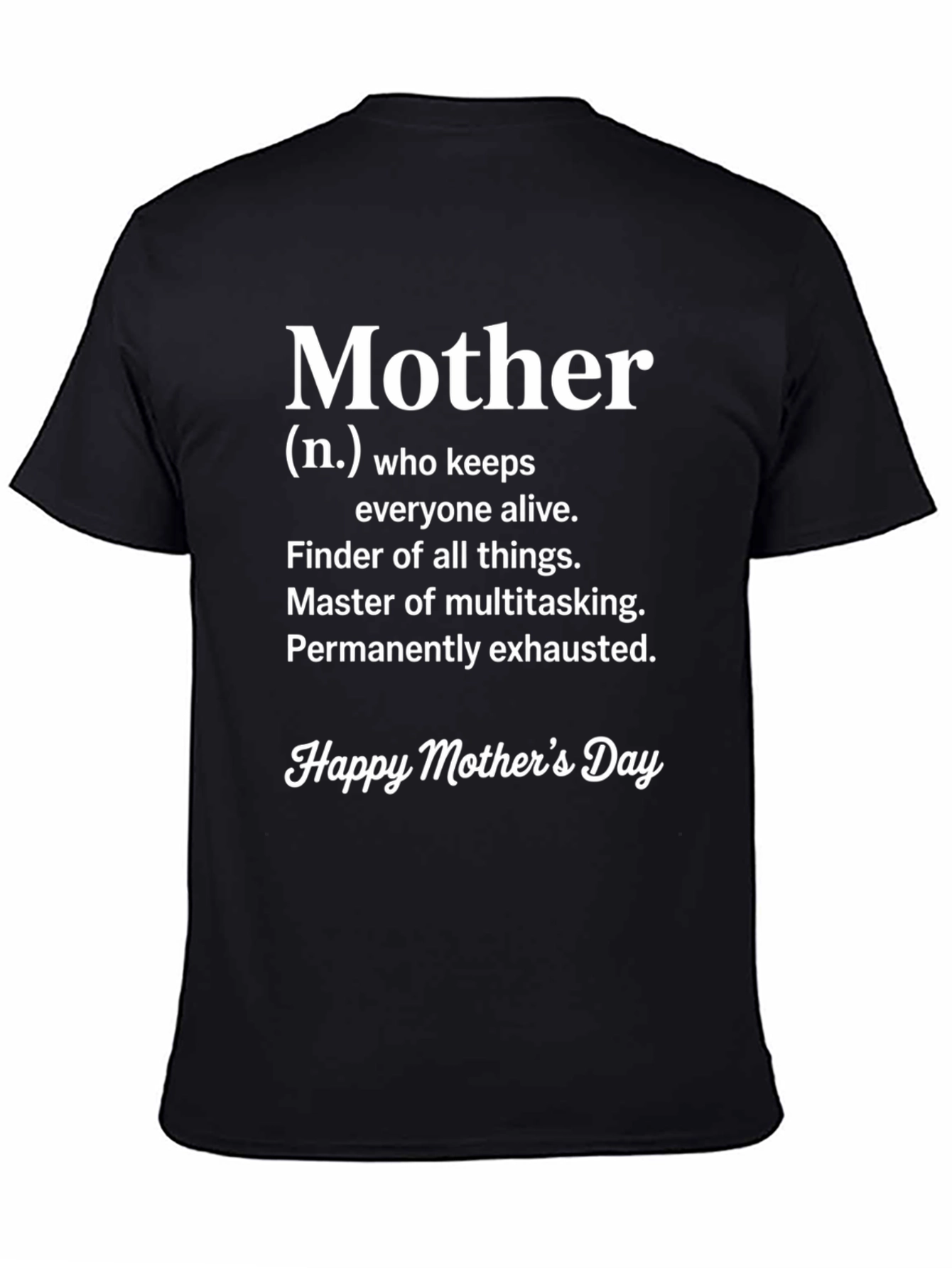 Mother Definition T-Shirt - Happy Mothers Day