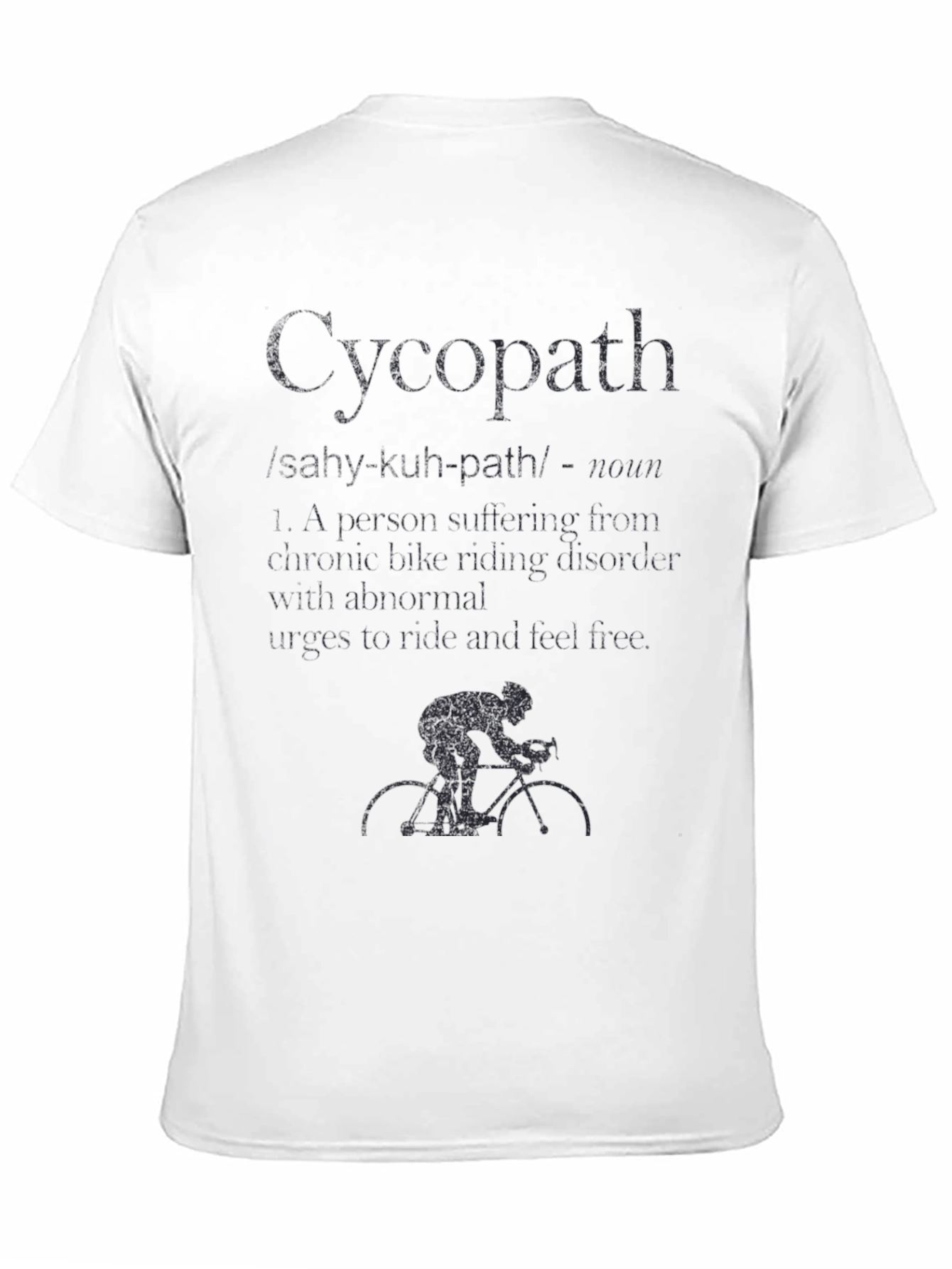 Cycopath Definition T-Shirt - Cycling Humor