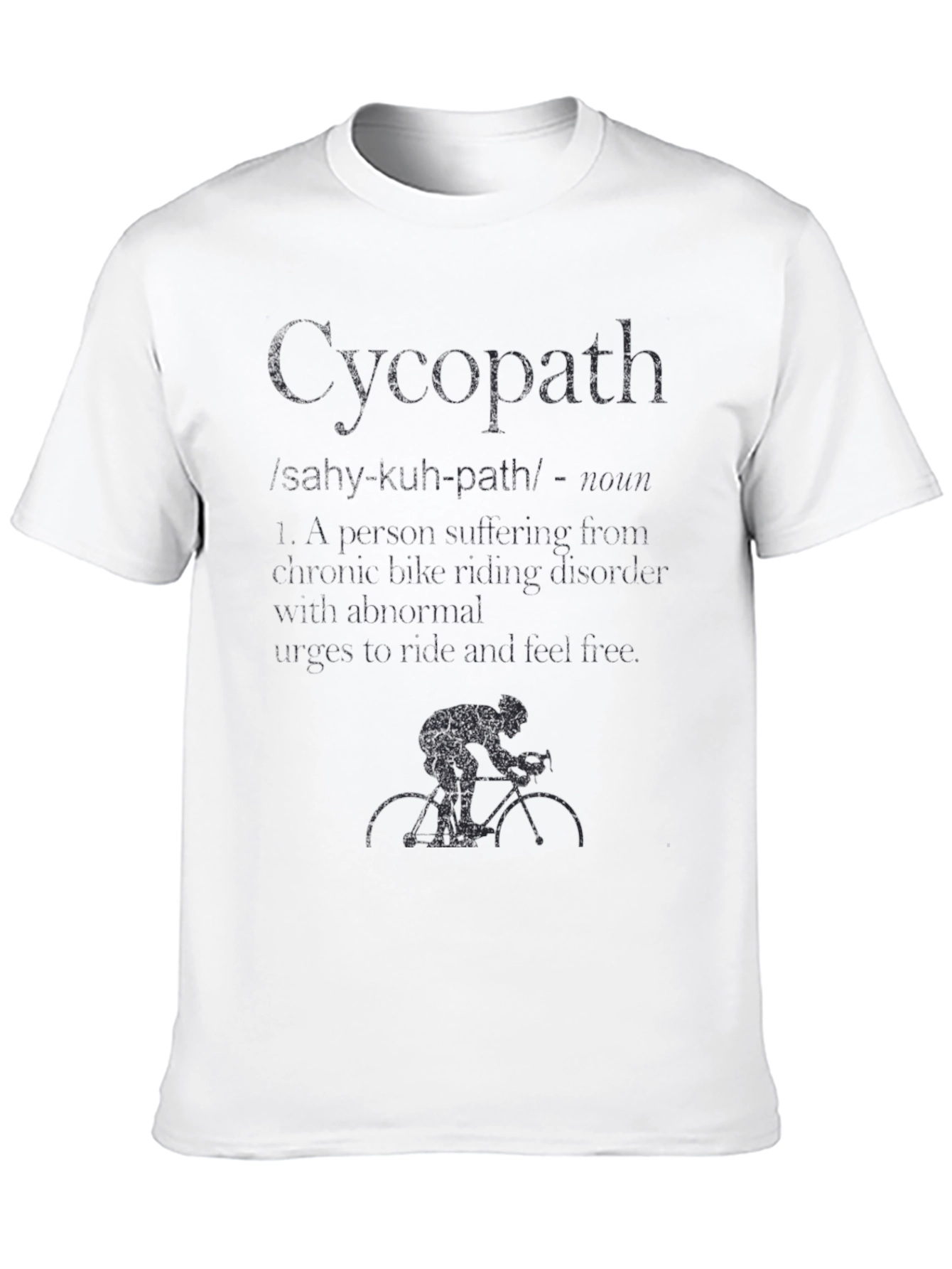 Cycopath Definition T-Shirt - Cycling Humor