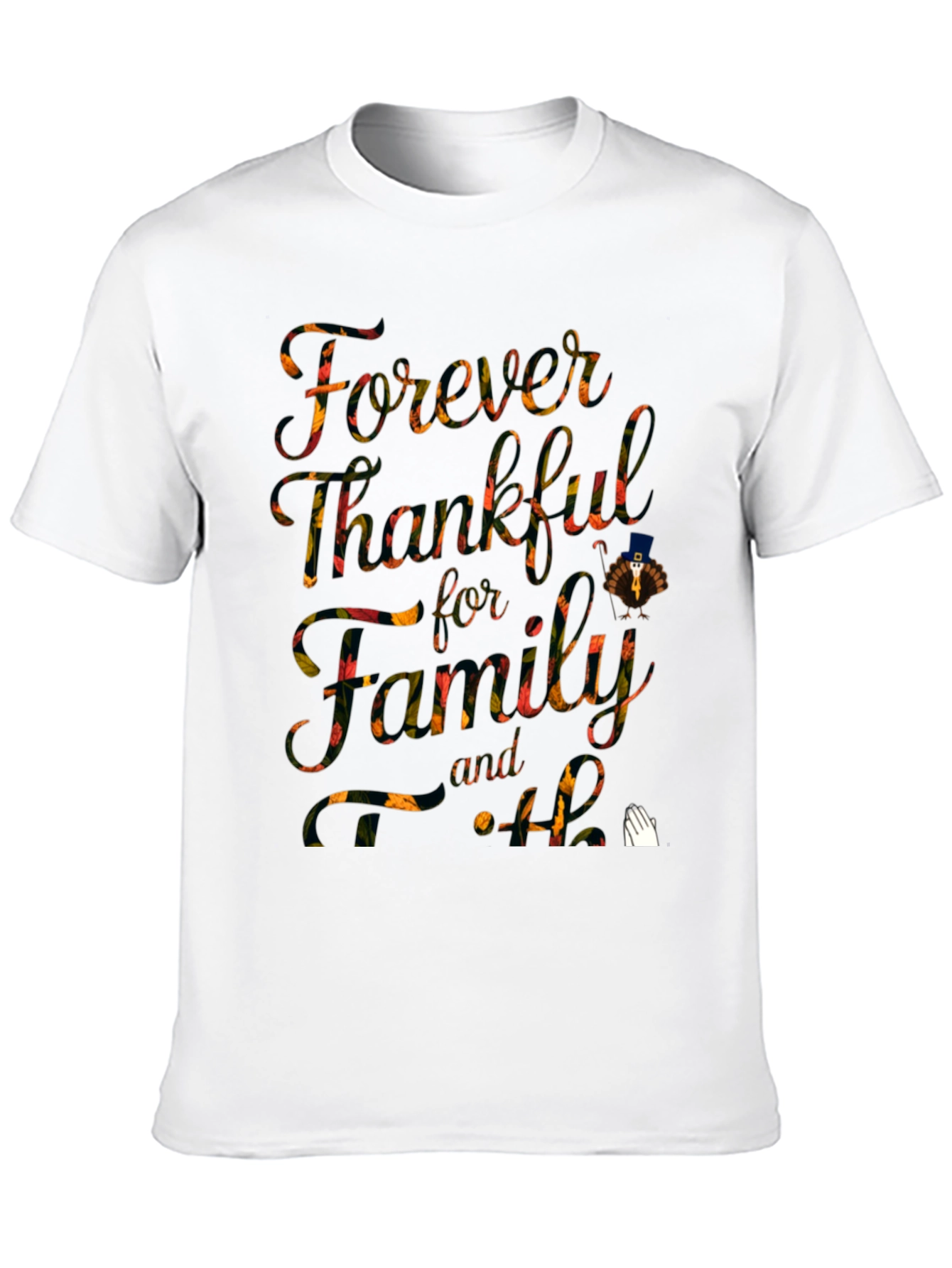 Forever Thankful Thanksgiving Graphic Tee