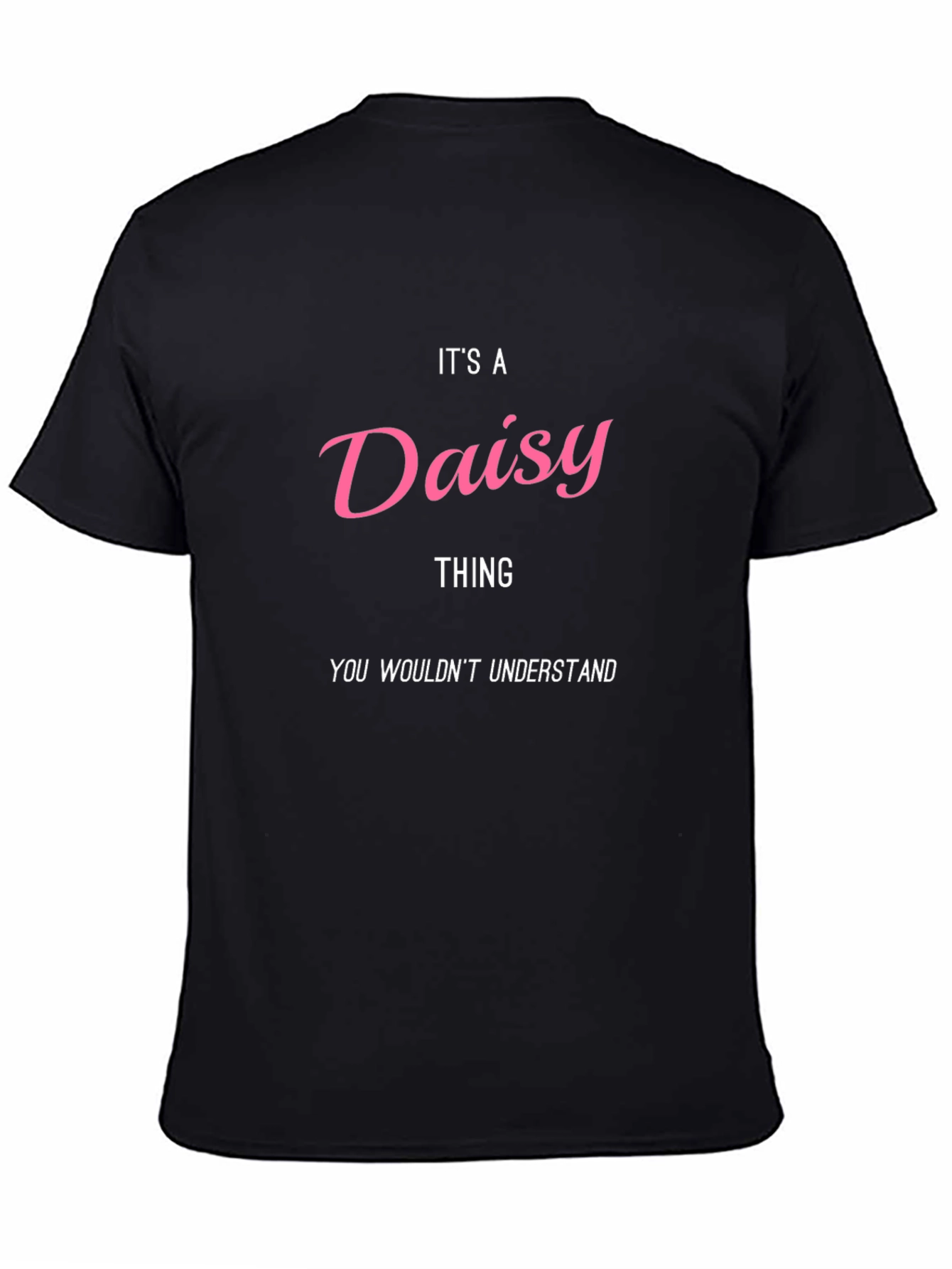 Its A Daisy Thing T-Shirt - Unisex Tee