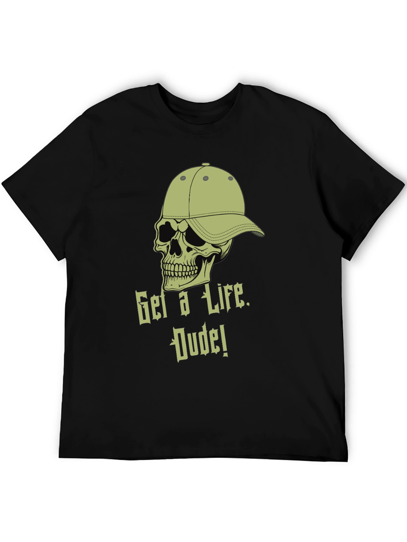 Get a Life Dude! Graphic Tee