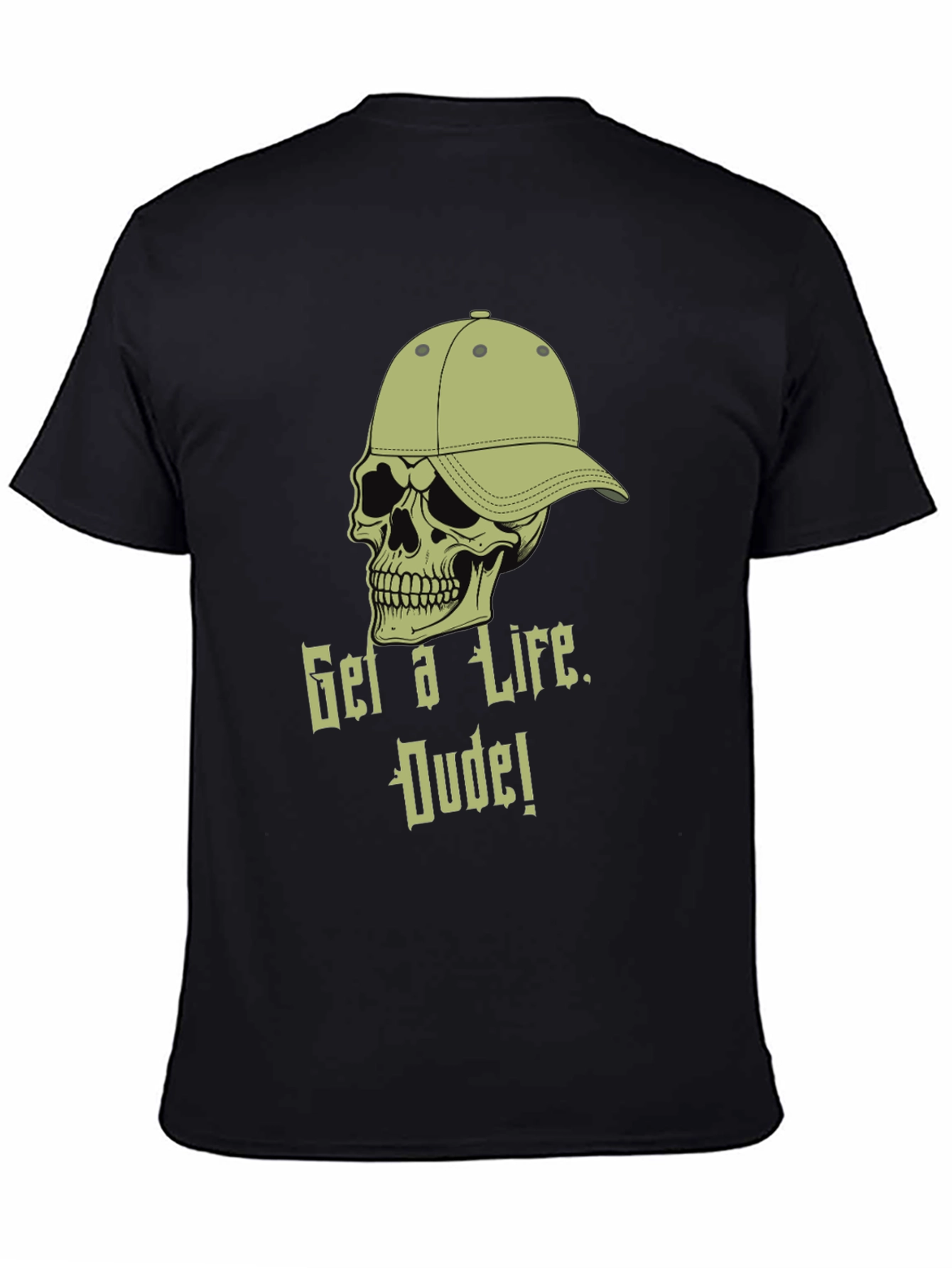 Get a Life Dude! Graphic Tee