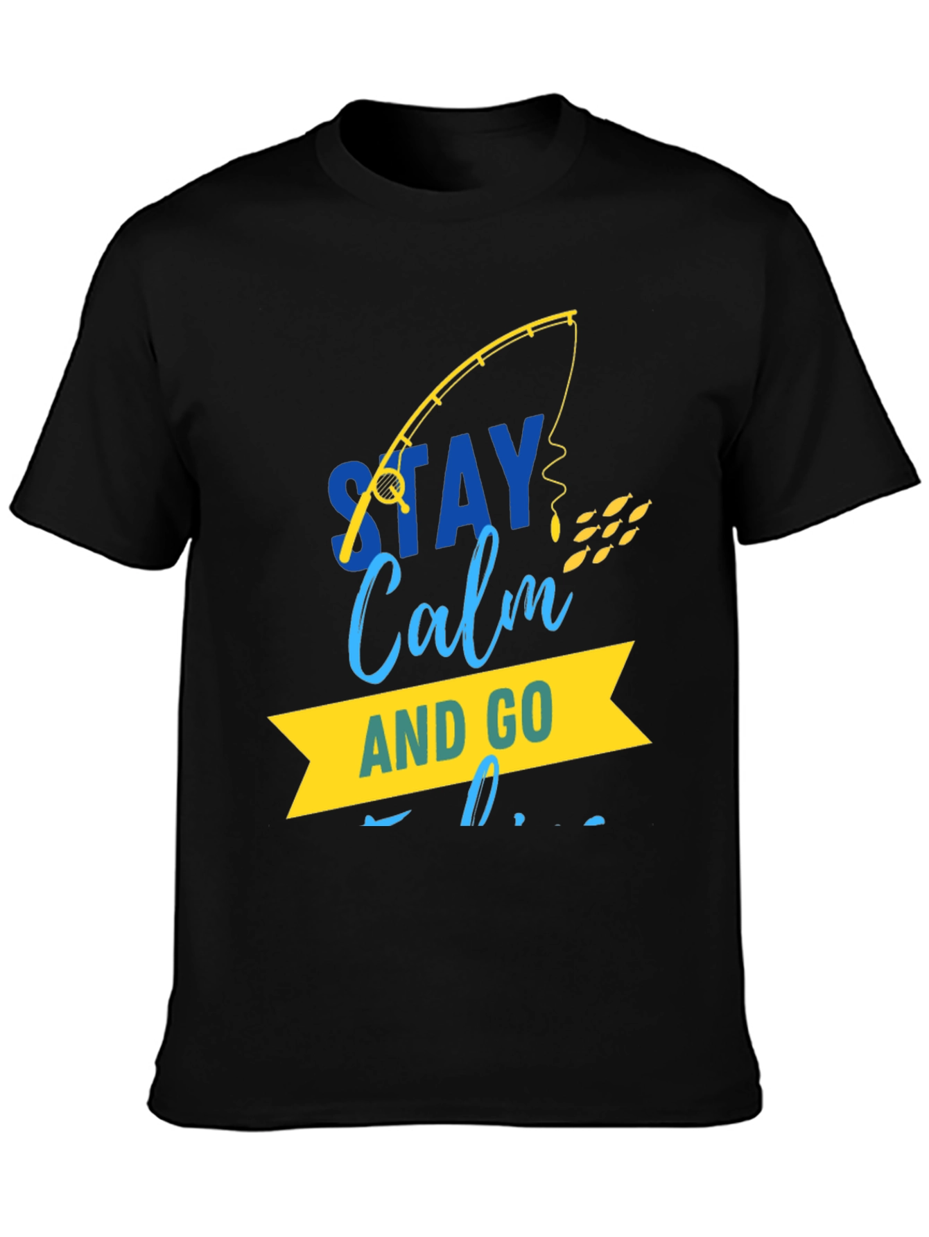 Stay Calm and Go Fishing Graphic Tee - Black