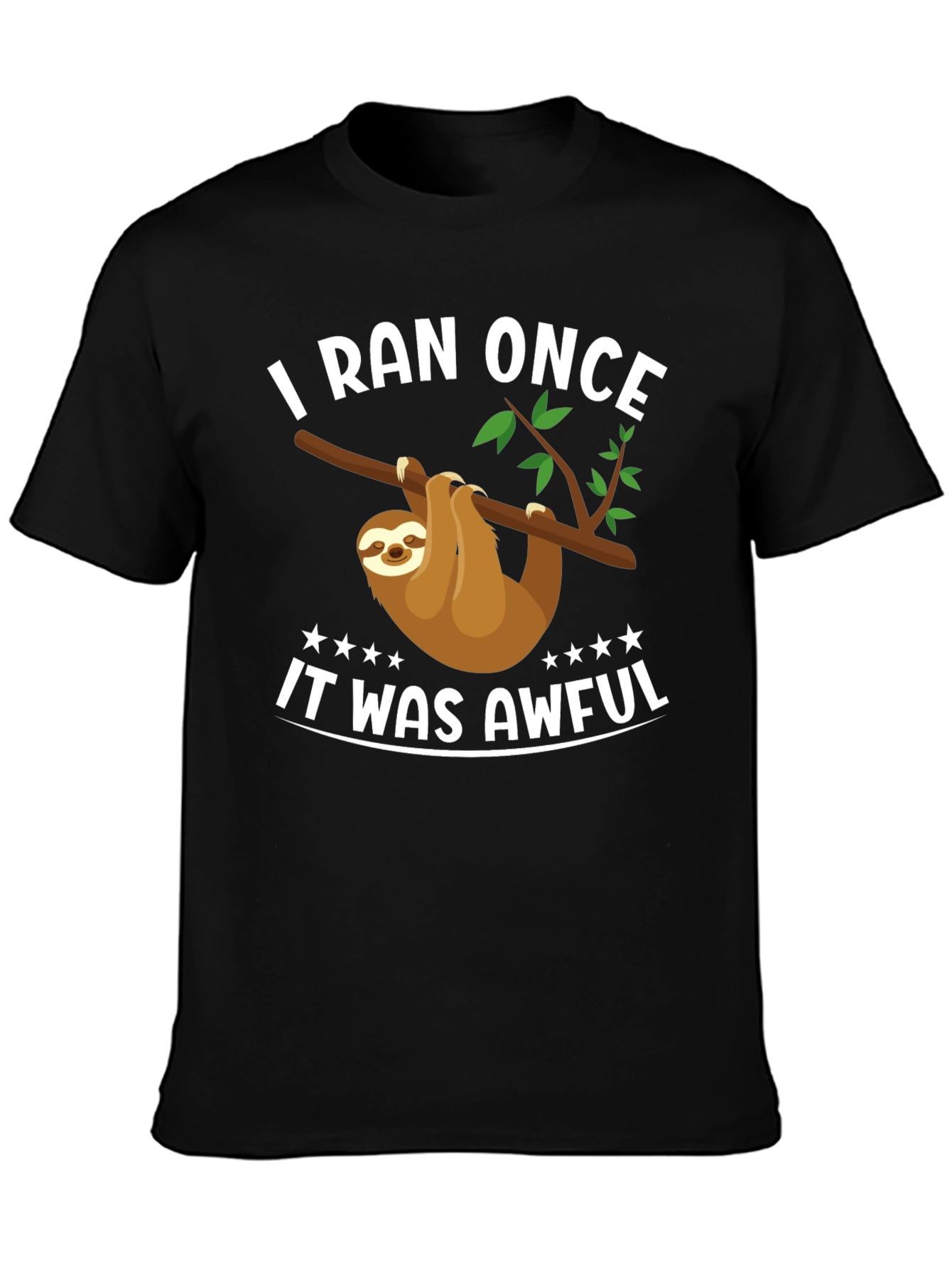 I Ran Once Sloth T-Shirt - Funny Graphic Tee