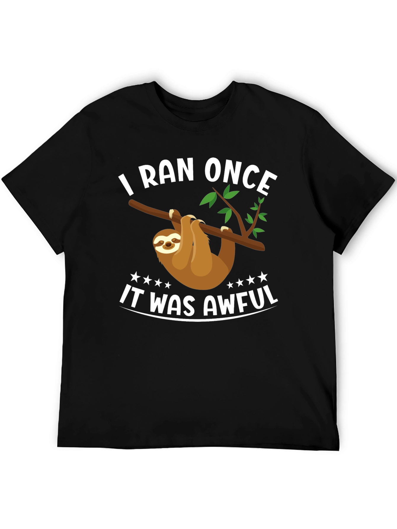 I Ran Once Sloth T-Shirt - Funny Graphic Tee
