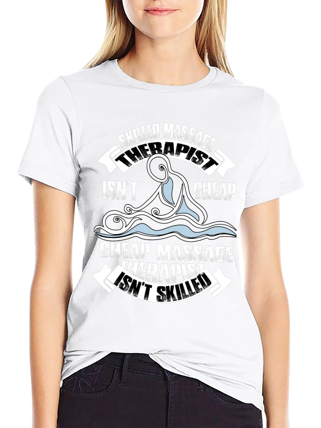 Skilled Massage Therapist Funny Graphic T-Shirt
