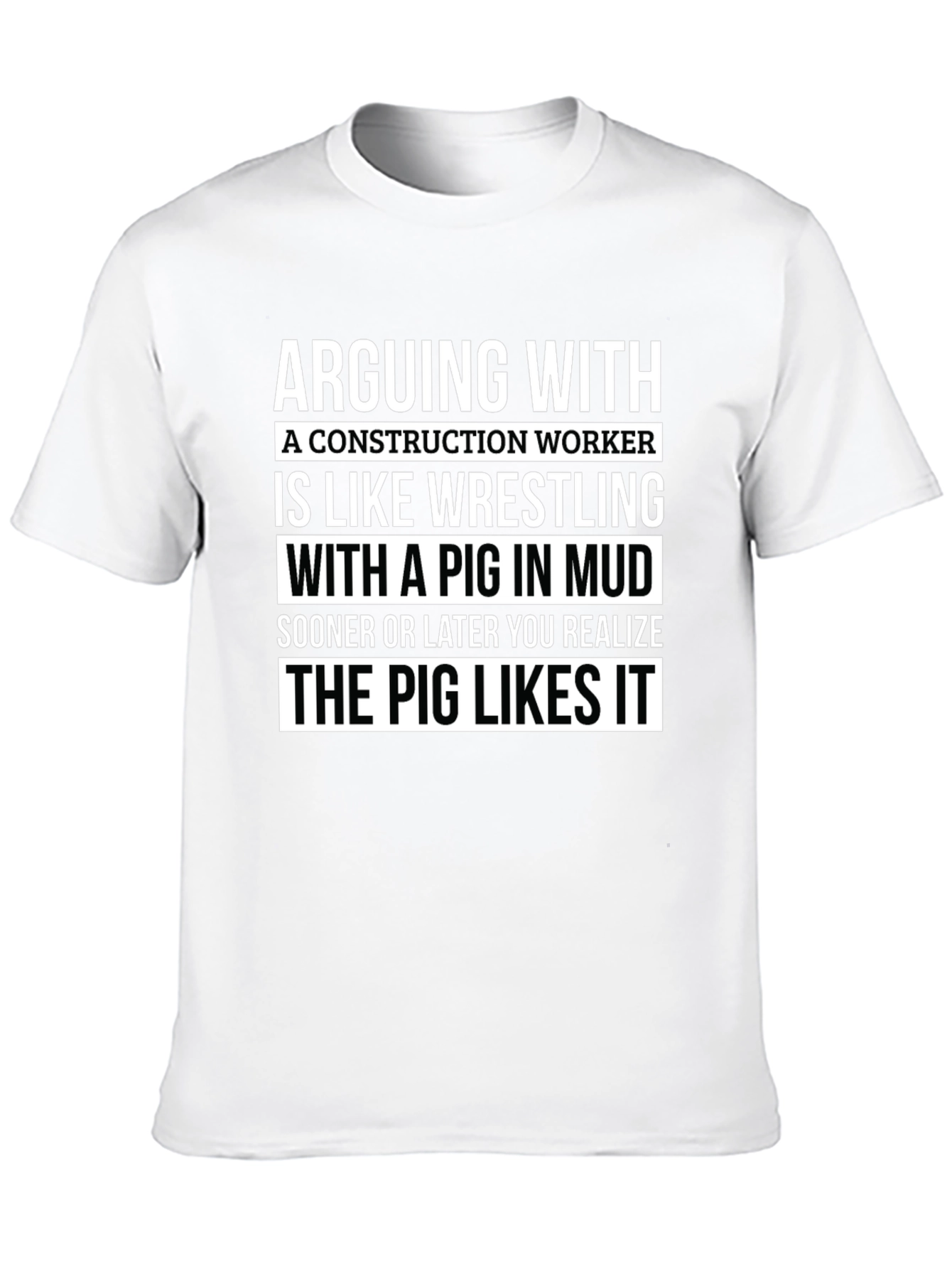 Construction Worker Pig Wrestling T-Shirt
