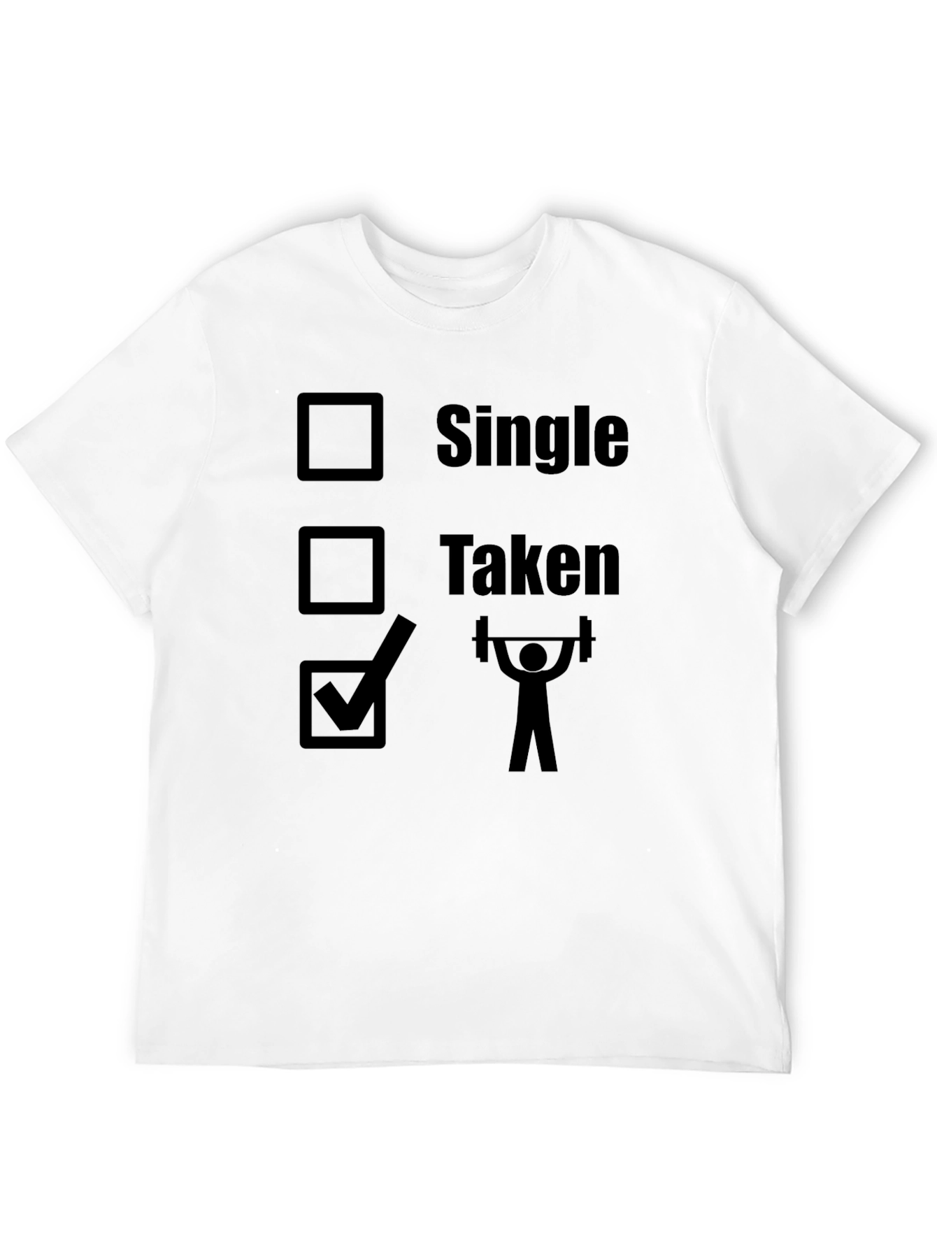 Weightlifting Taken T-Shirt
