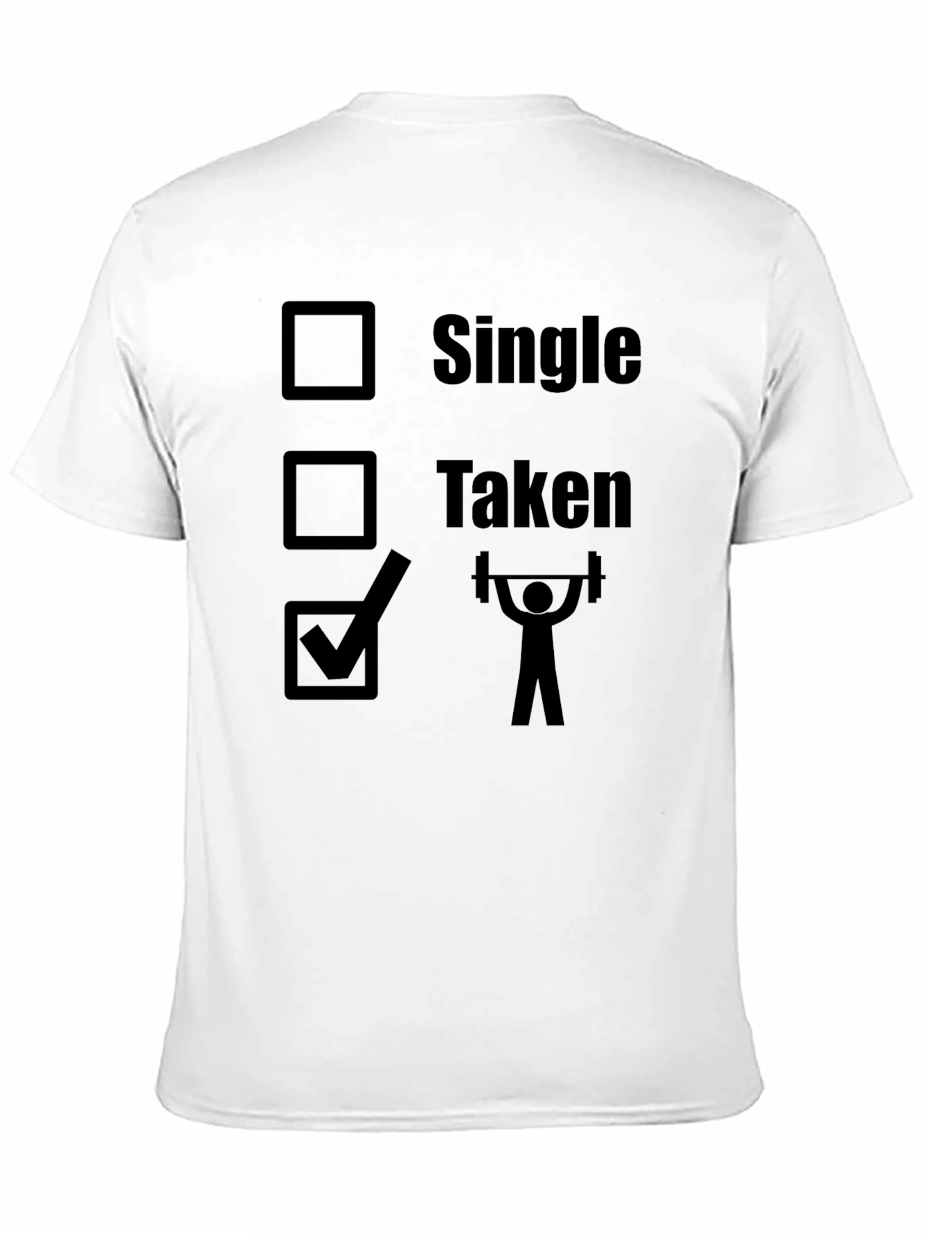 Weightlifting Taken T-Shirt