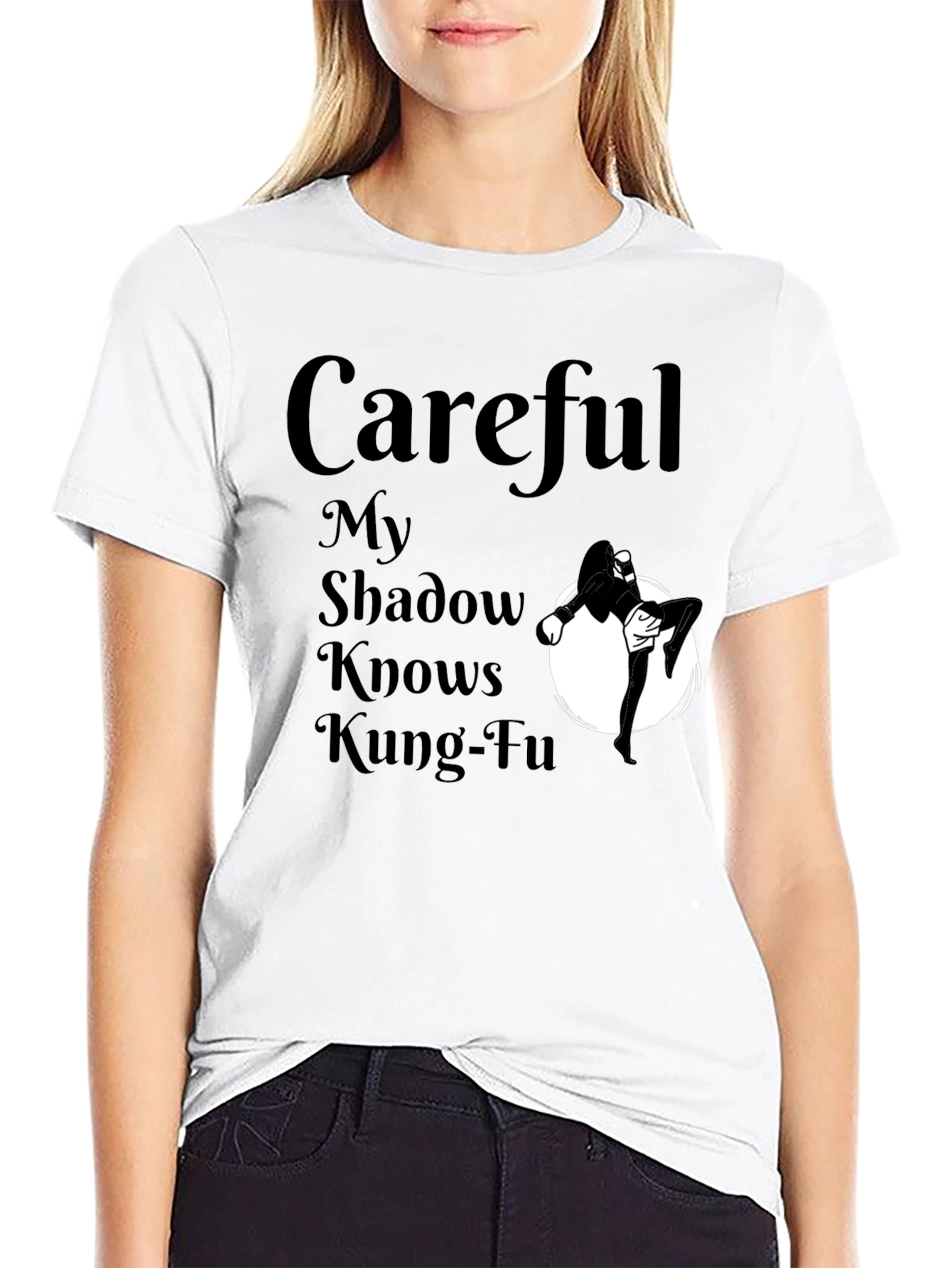 Careful My Shadow Knows Kung-Fu T-Shirt