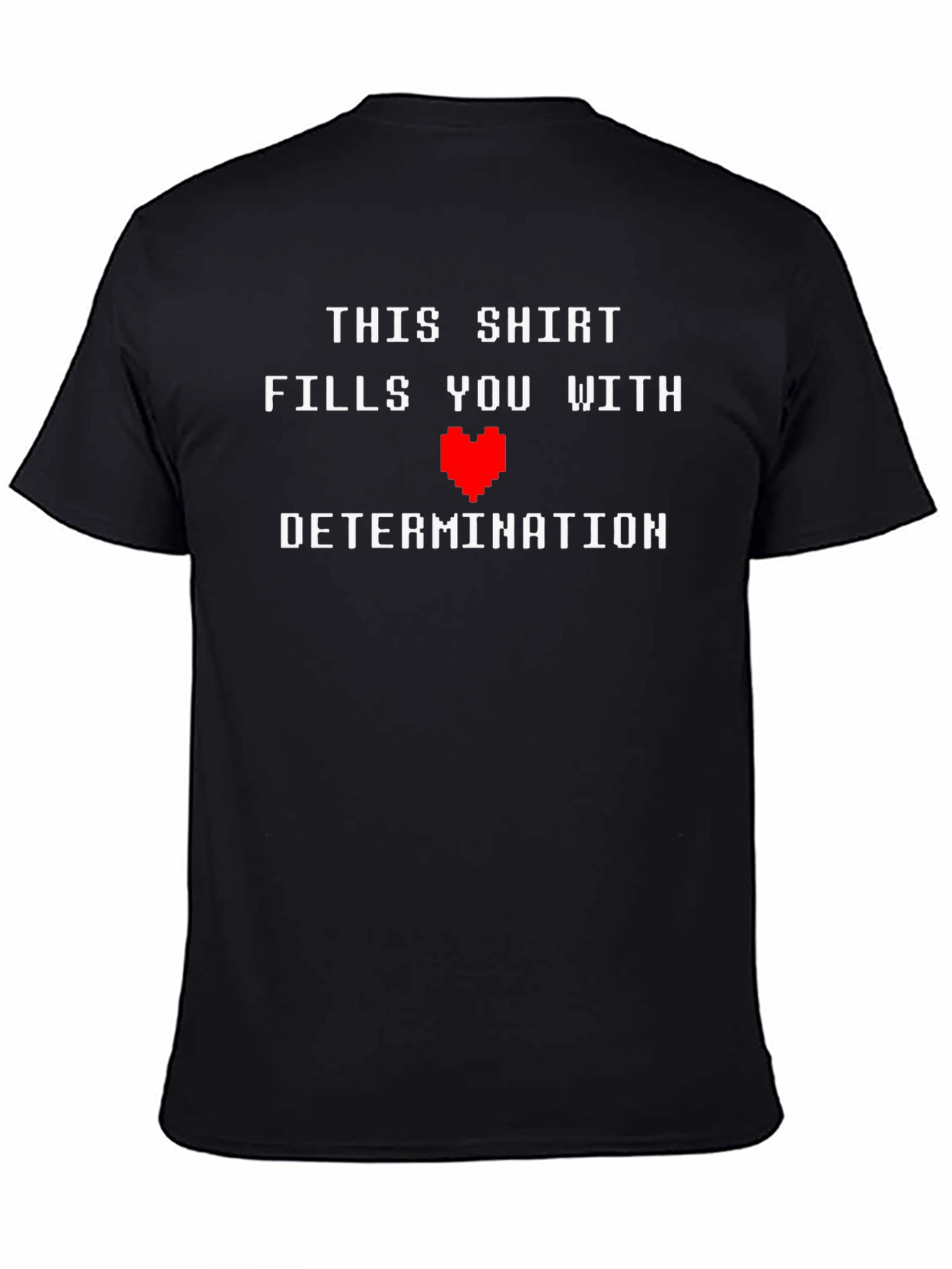 Determination T-Shirt - Gamer Style Graphic Tee