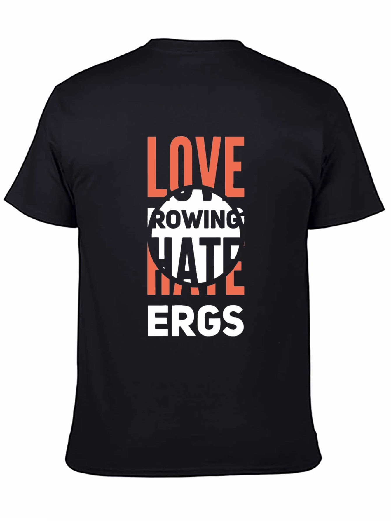 Love Rowing Hate Ergs T-Shirt