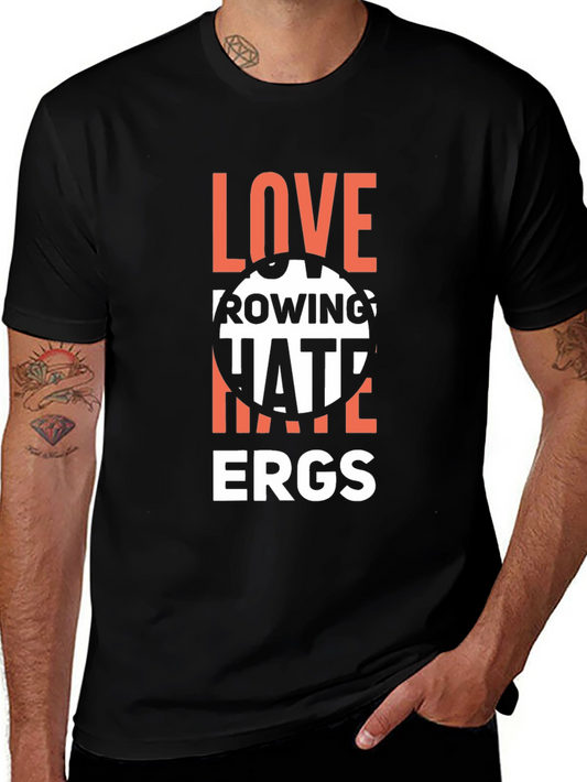 Love Rowing Hate Ergs T-Shirt