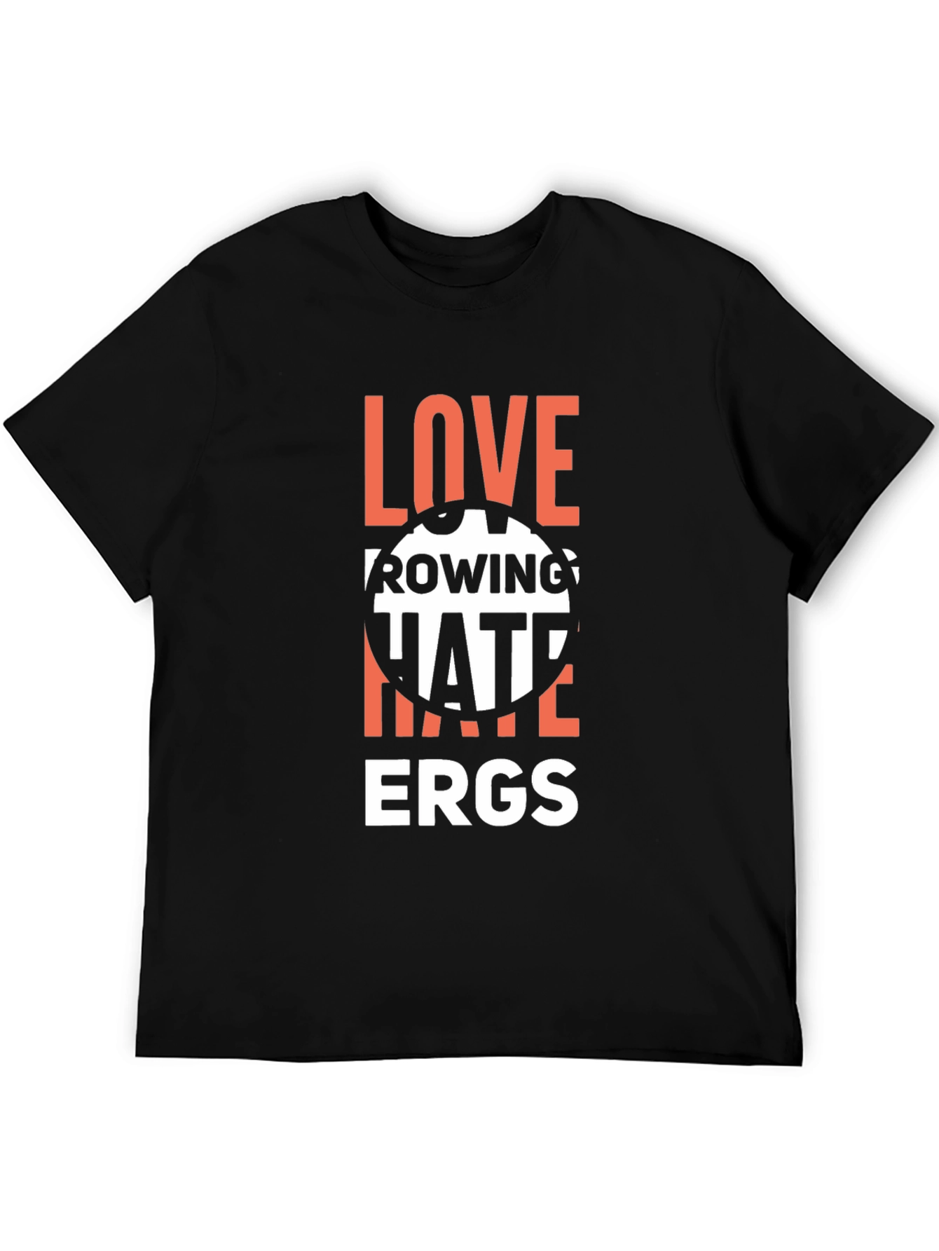 Love Rowing Hate Ergs T-Shirt
