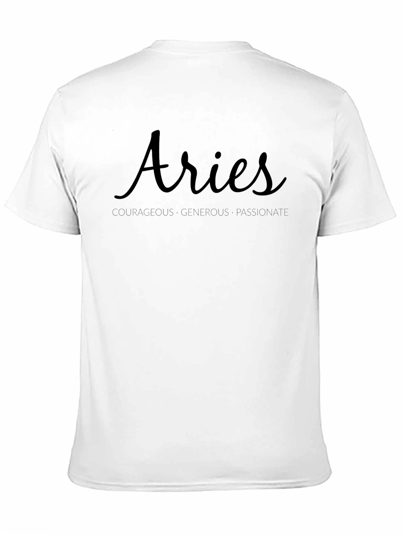 Aries Zodiac T-Shirt - Courageous Generous Passionate