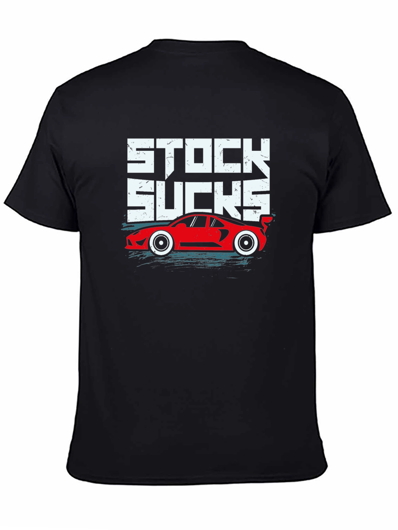 Stock Sucks T-Shirt - Car Enthusiast Tee
