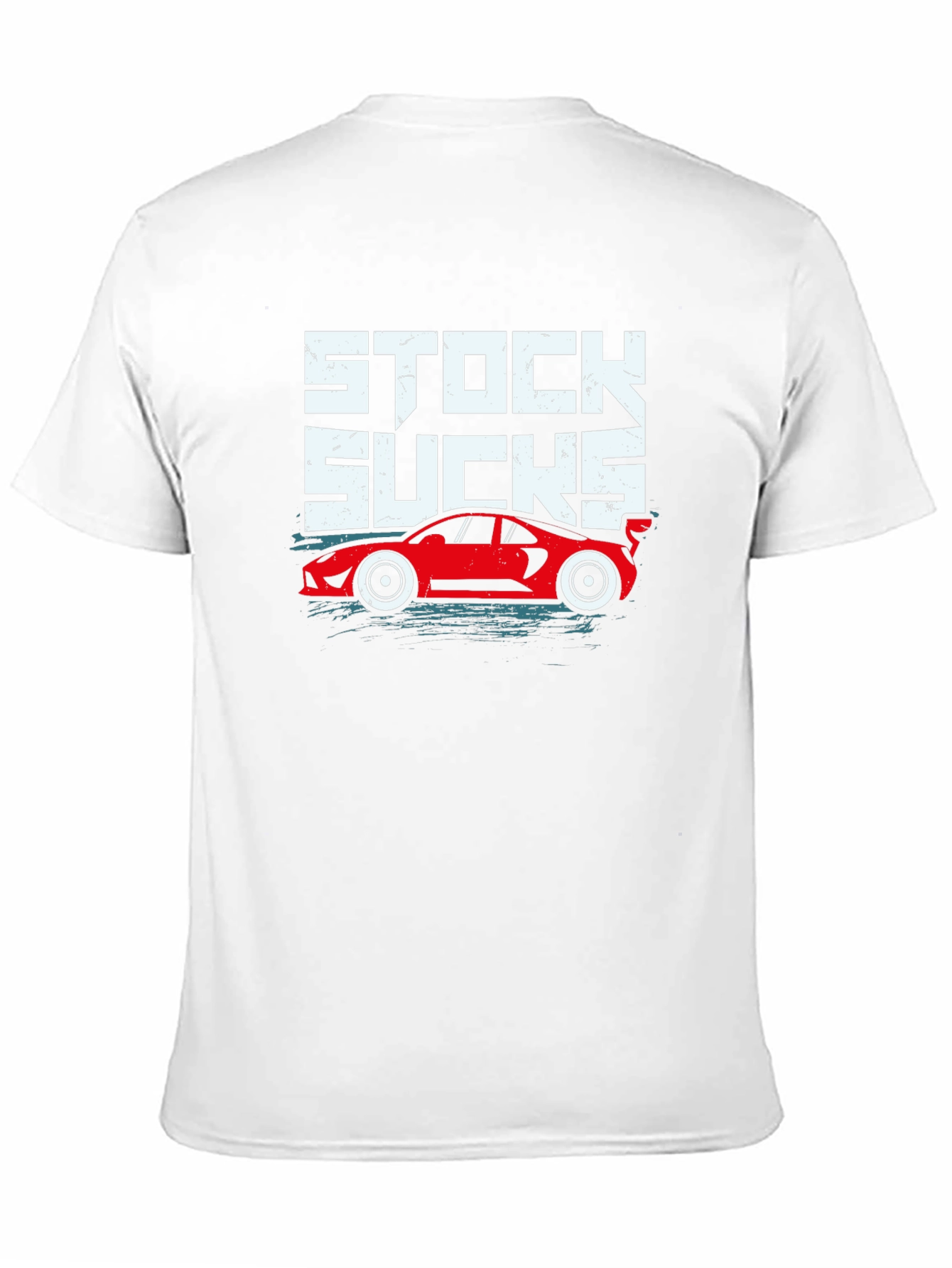 Stock Sucks T-Shirt - Car Enthusiast Tee