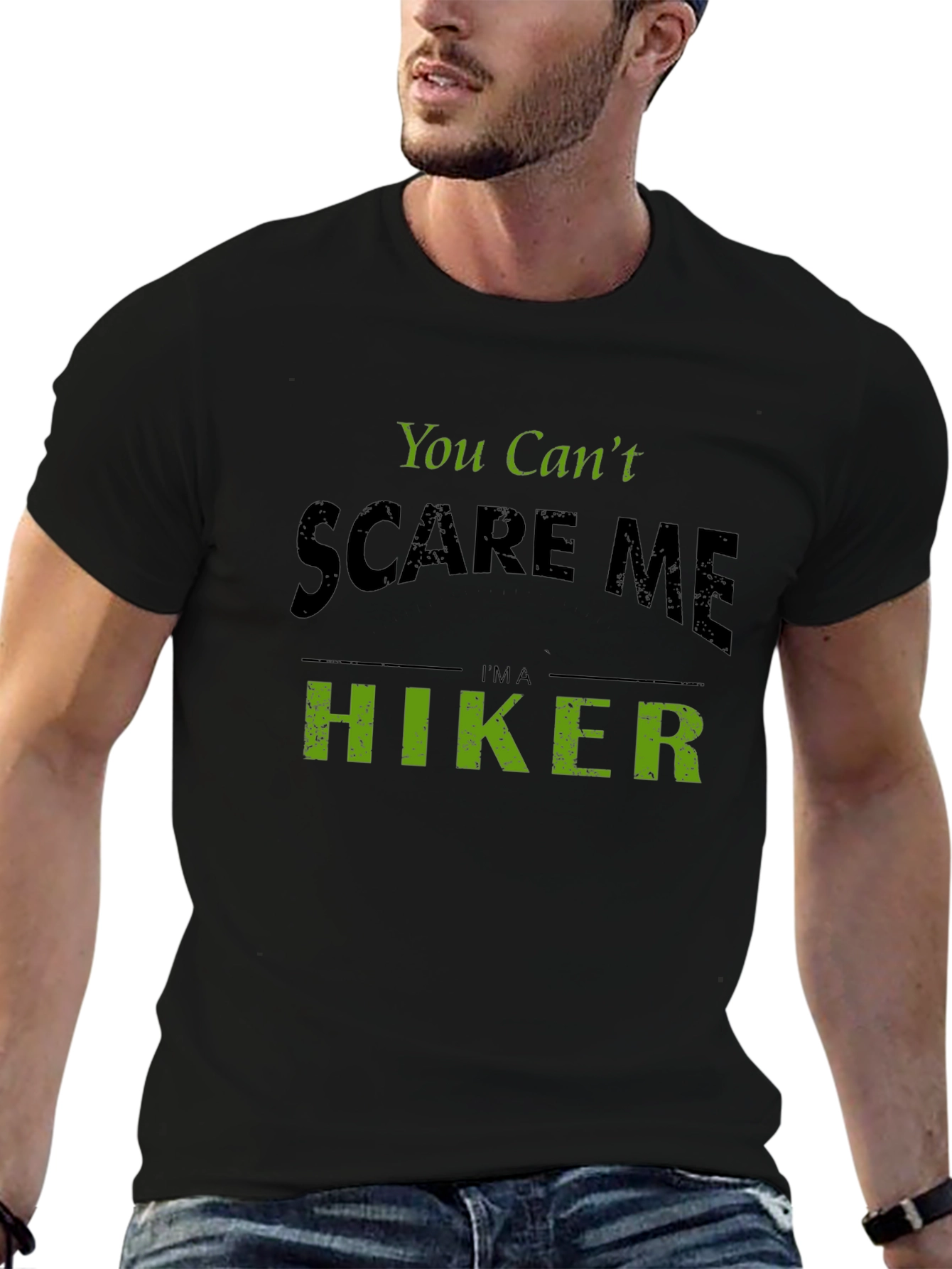 You Cant Scare Me Im A Hiker T-Shirt