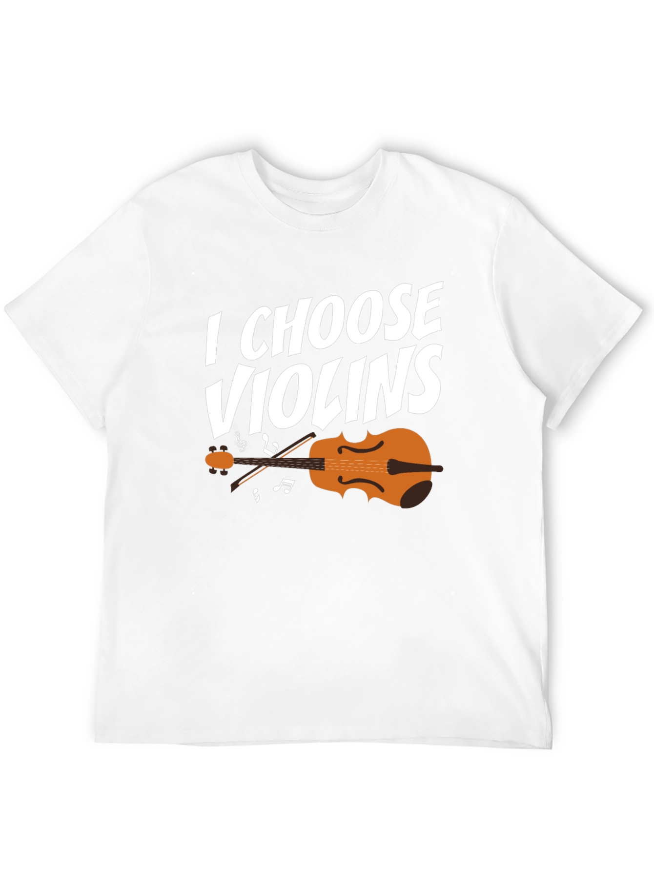 I Choose Violins Graphic T-Shirt