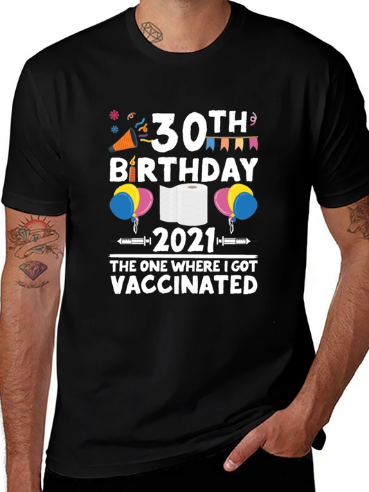 30th Birthday Vaccinated T-Shirt