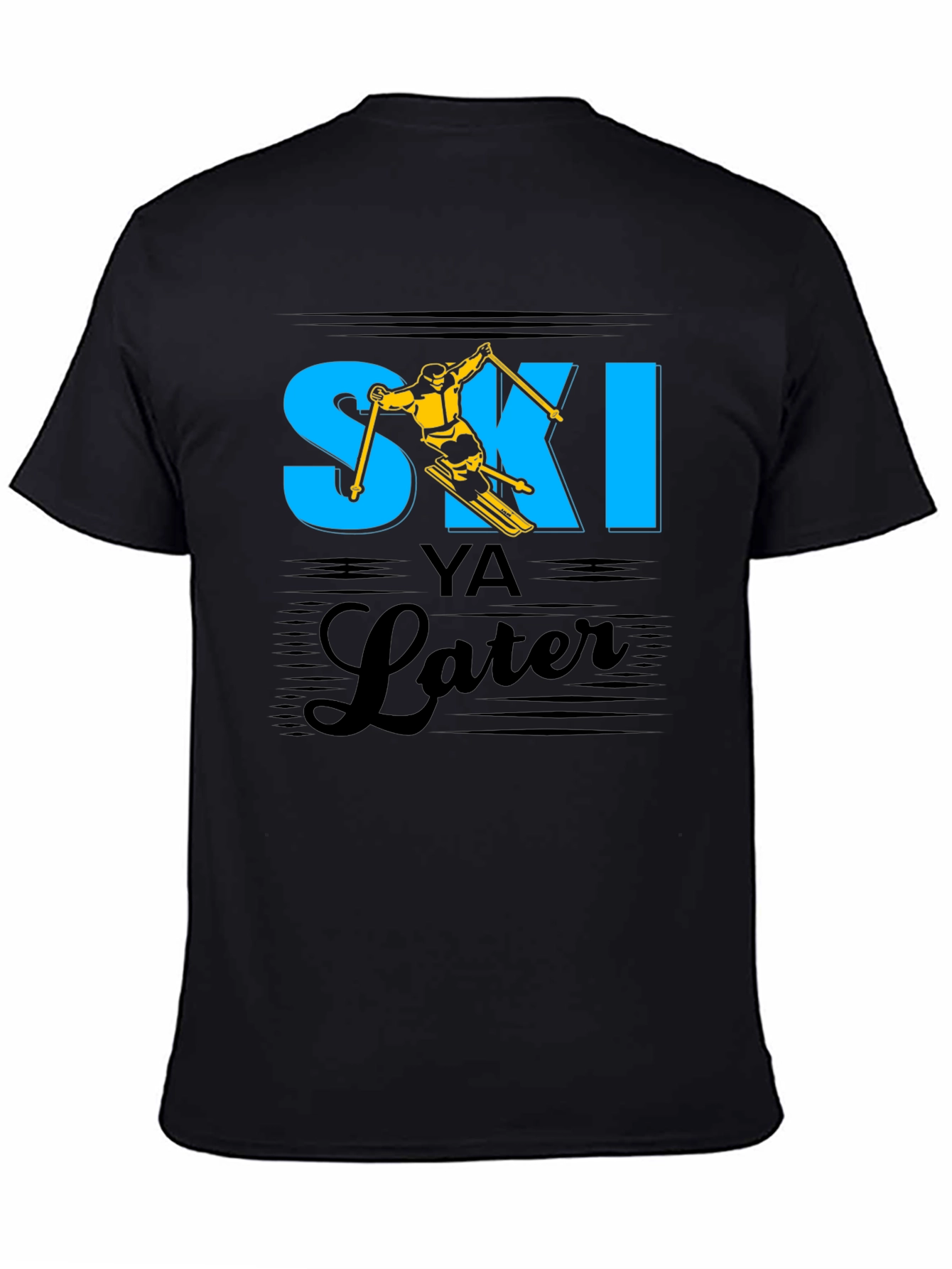 Ski Ya Later T-Shirt - Funny Skiing Tee