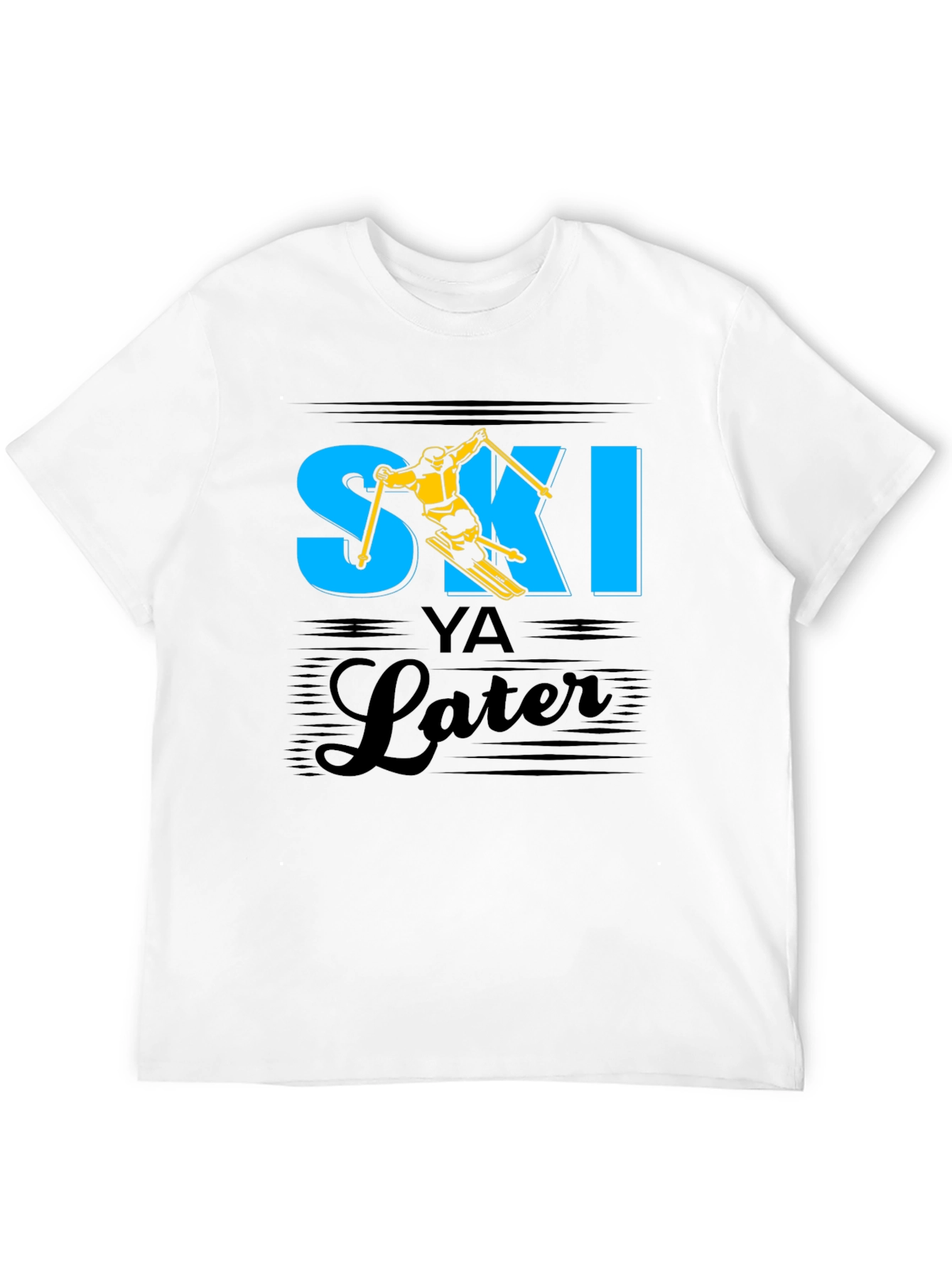 Ski Ya Later T-Shirt - Funny Skiing Tee