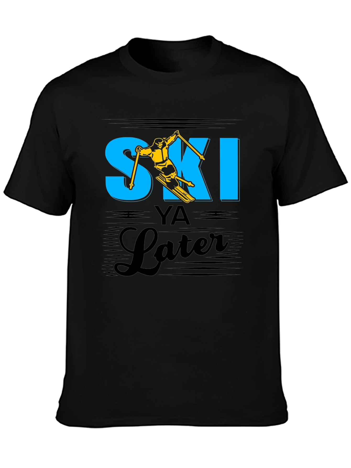 Ski Ya Later T-Shirt - Funny Skiing Tee