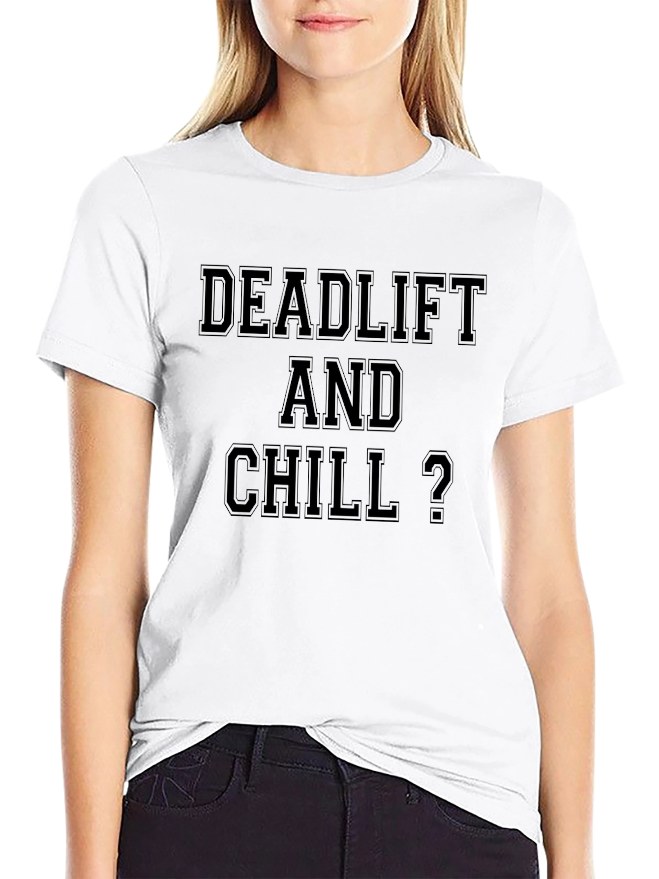 Deadlift and Chill? Black Graphic T-Shirt