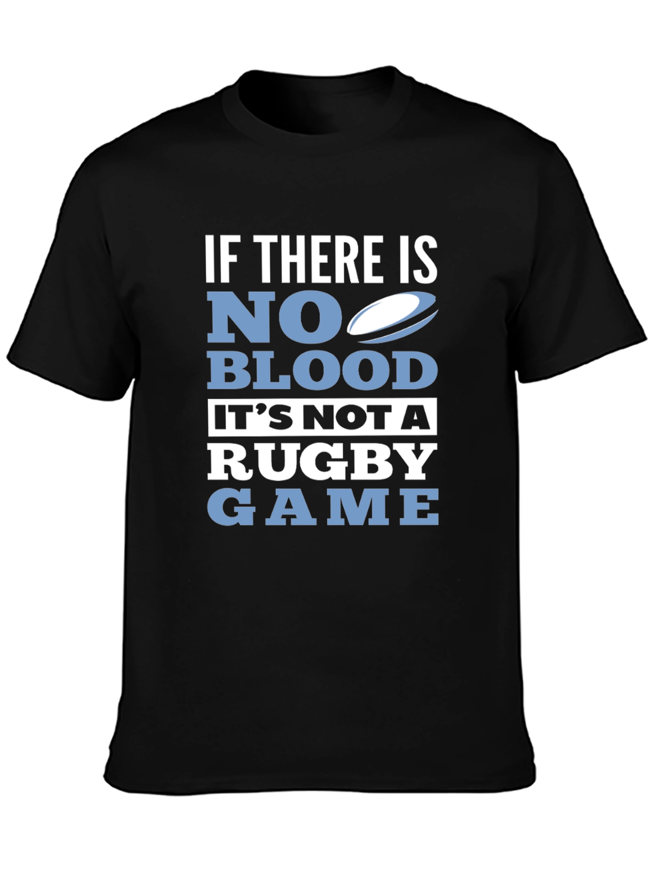 Rugby Game T-Shirt: No Blood No Game