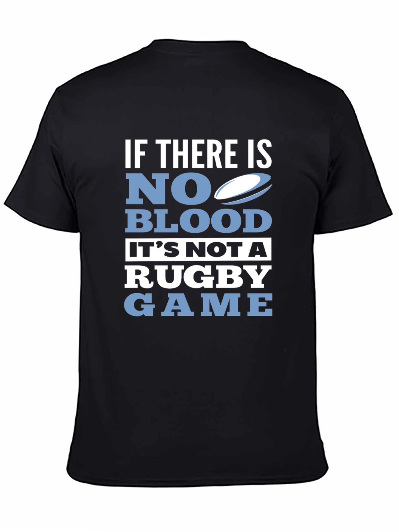 Rugby Game T-Shirt: No Blood No Game