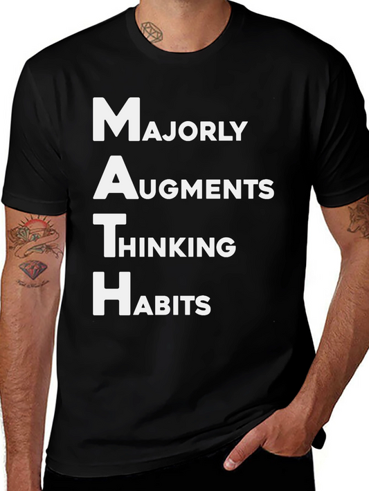 Math Humor T-Shirt: Majorly Augments Thinking Habits