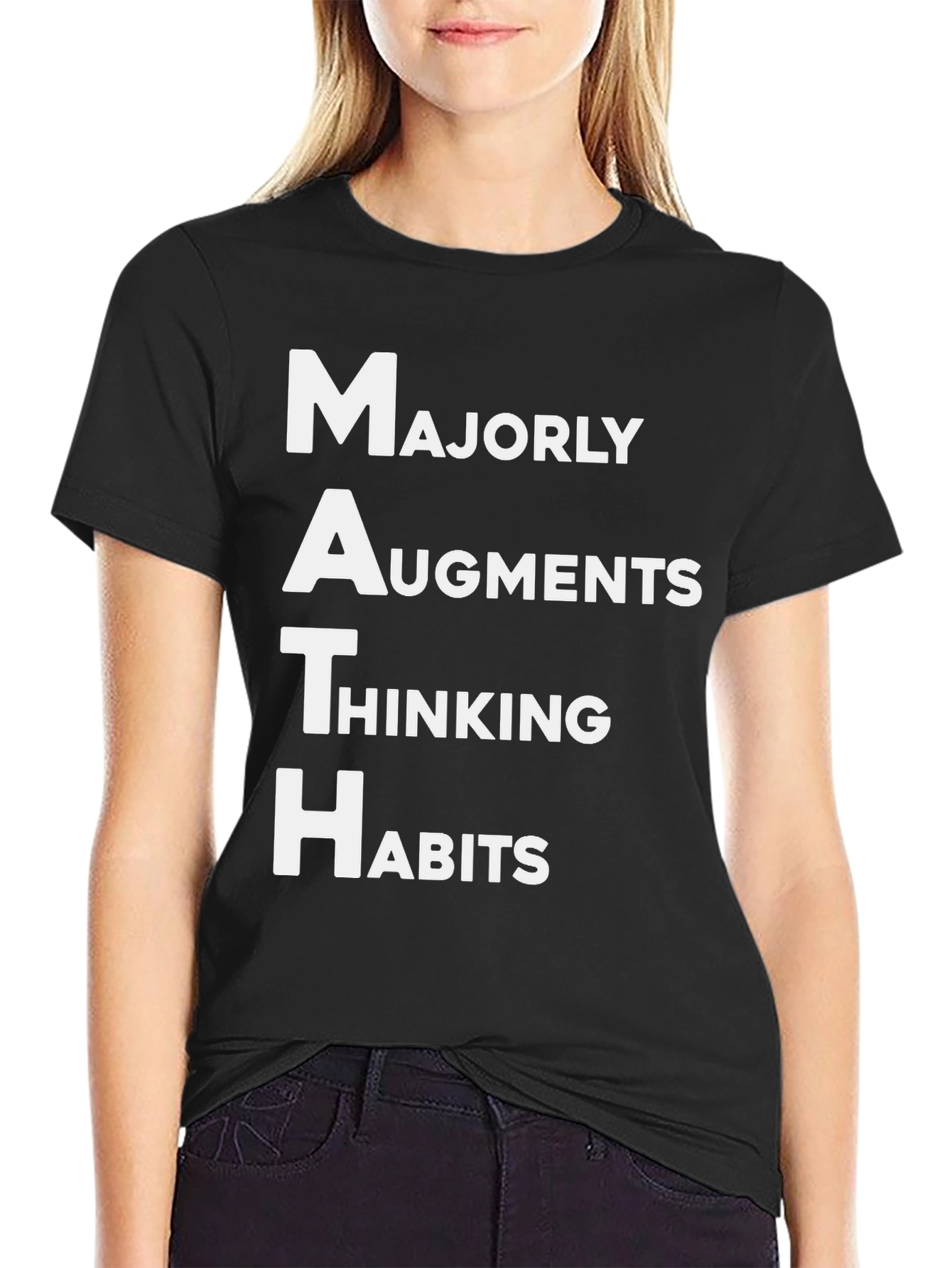 Math Humor T-Shirt: Majorly Augments Thinking Habits