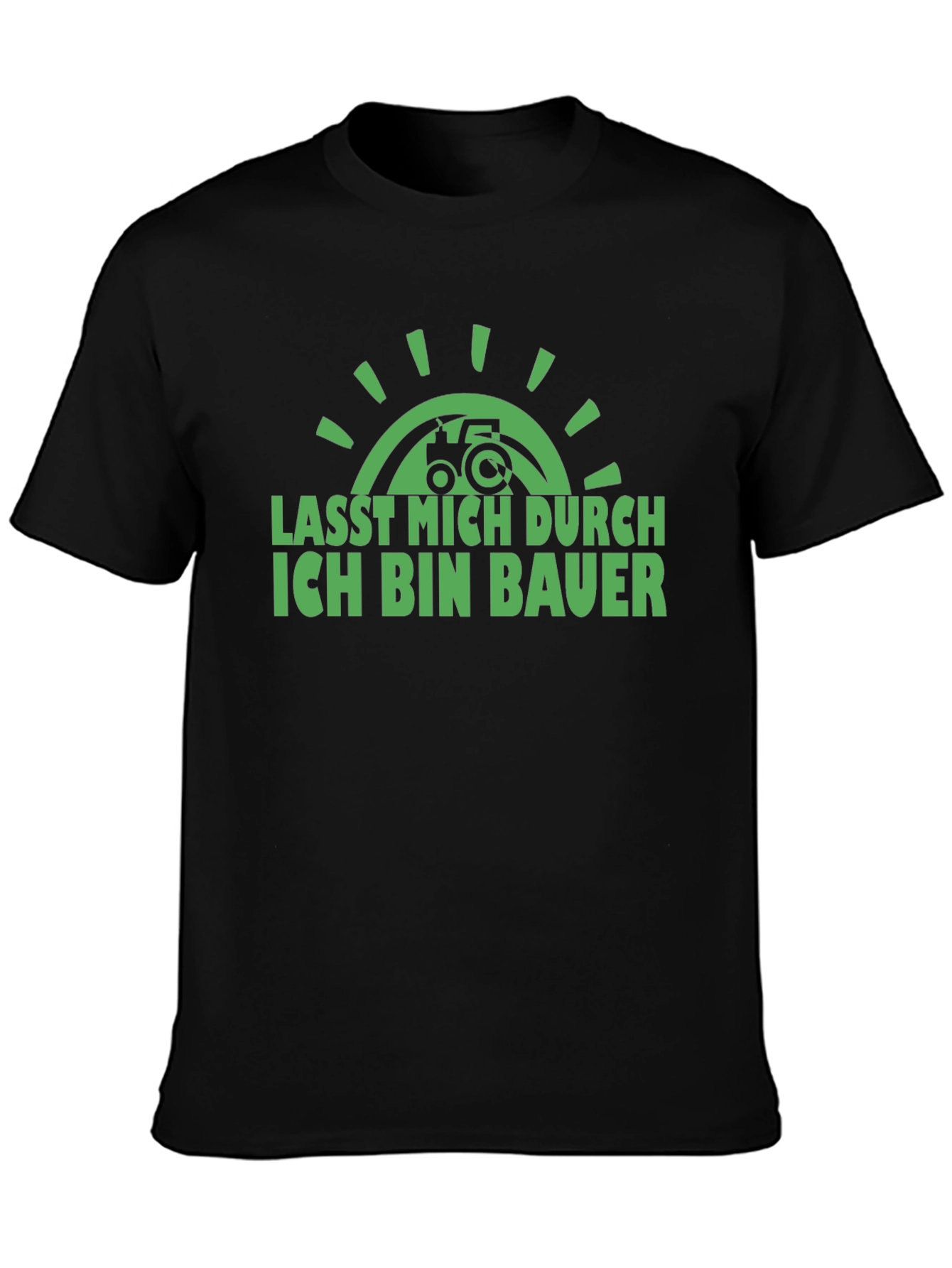 Lass Mich Durch Ich Bin Bauer T-Shirt
