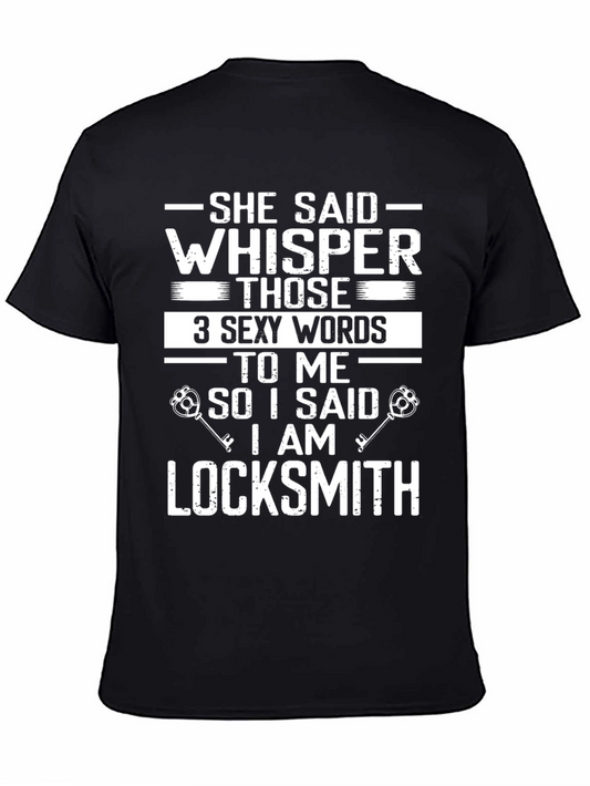 Locksmith Humor T-Shirt - Whisper Sexy Words