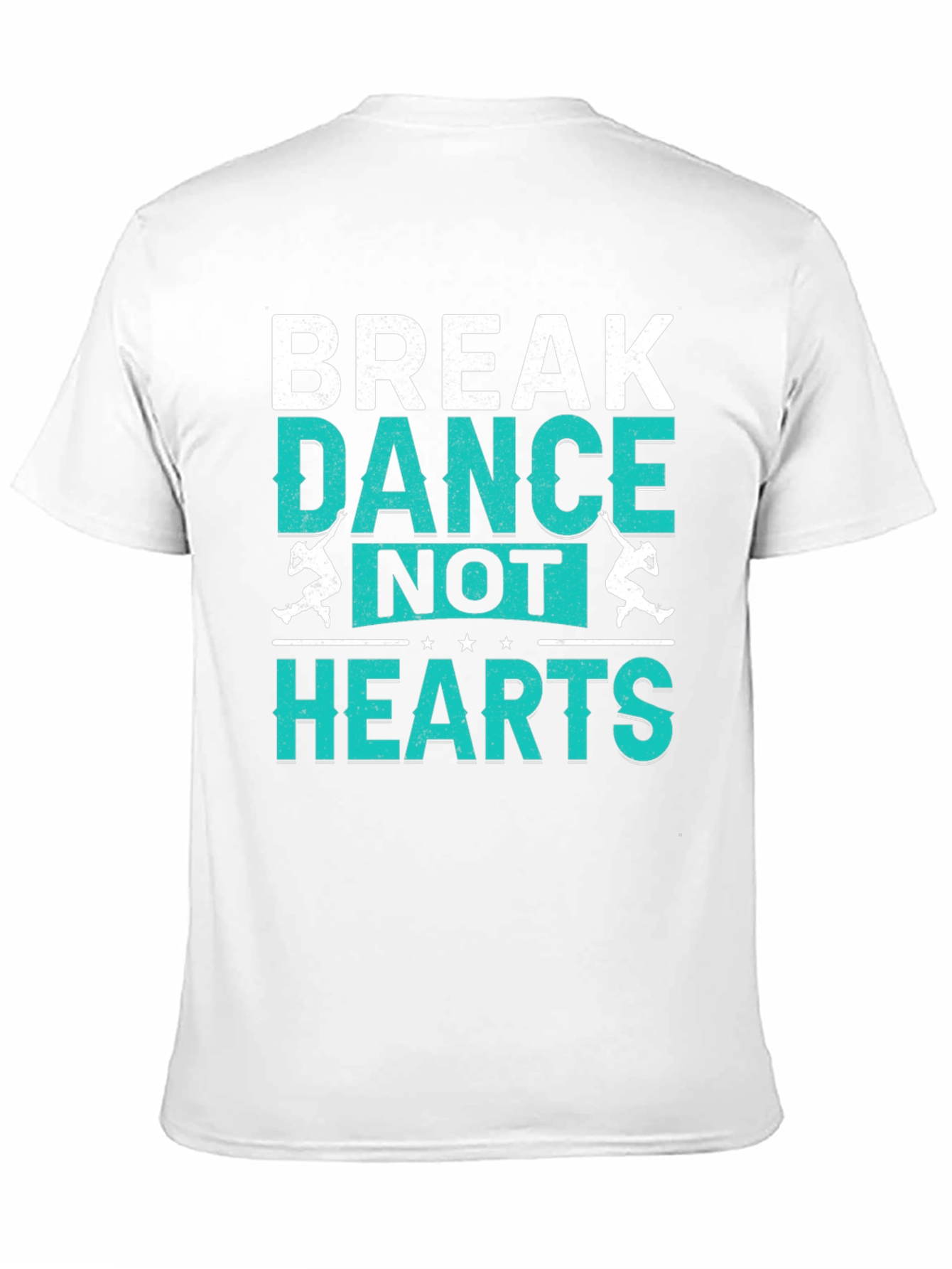 Break Dance Not Hearts T-Shirt
