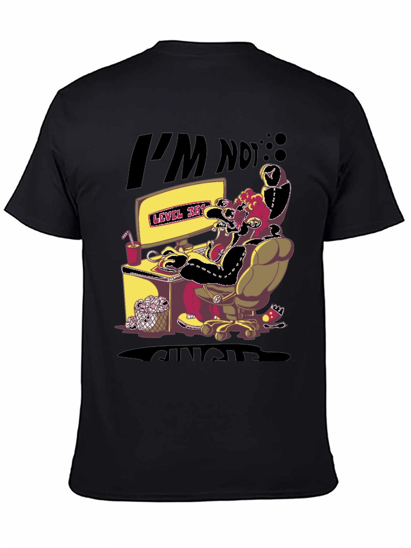 Im Not Single T-Shirt - Gamer Level 38
