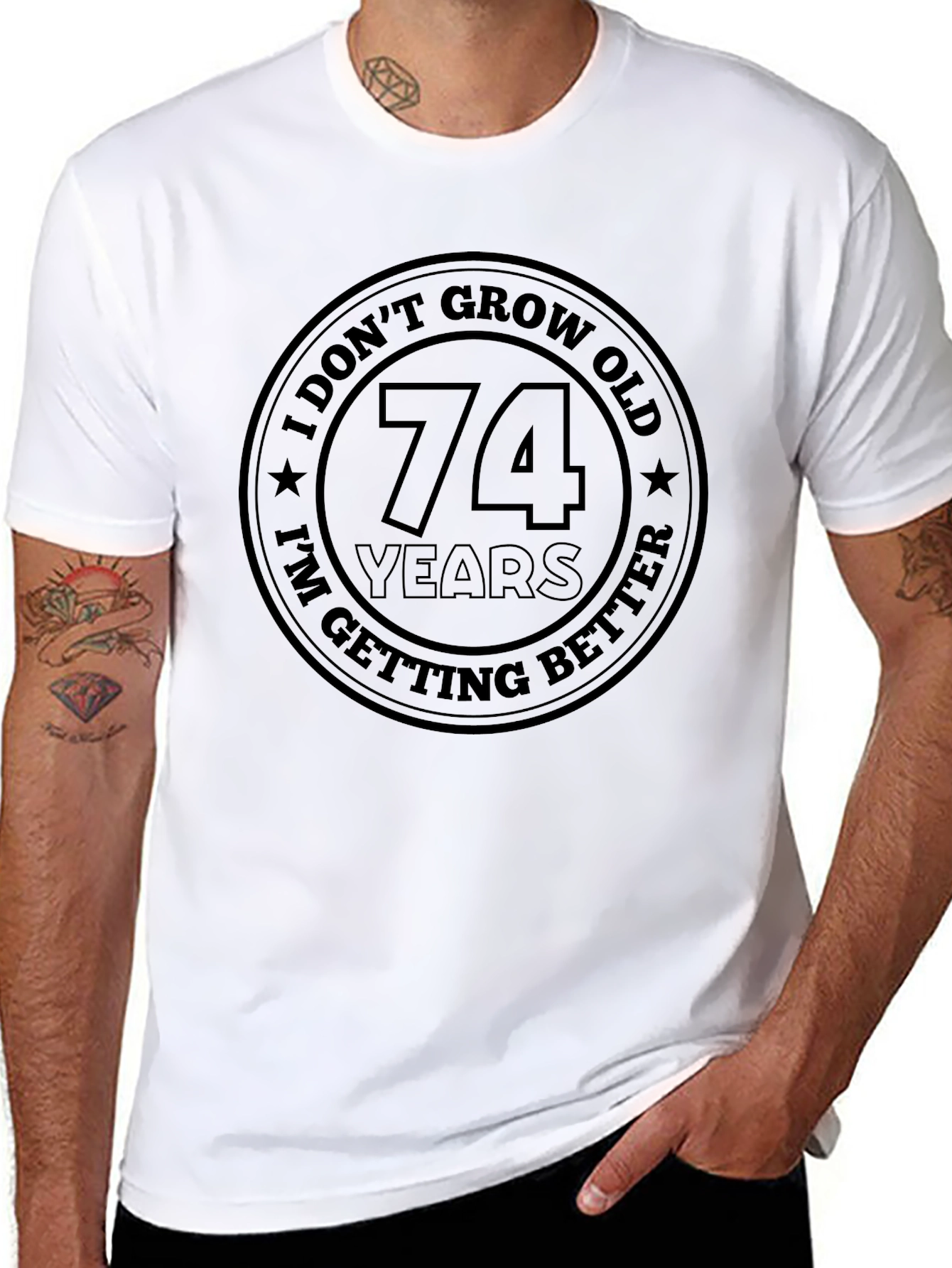 74 Years and Getting Better Black T-Shirt