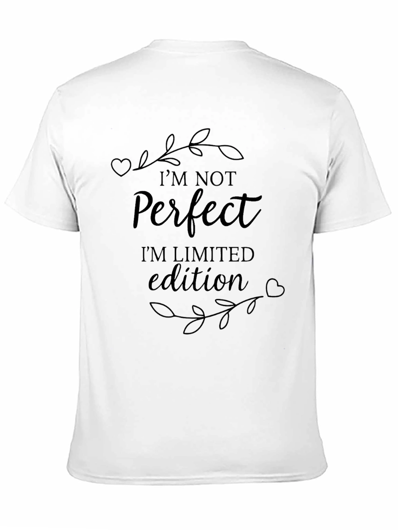 Im Not Perfect Limited Edition Graphic Tee - Unisex