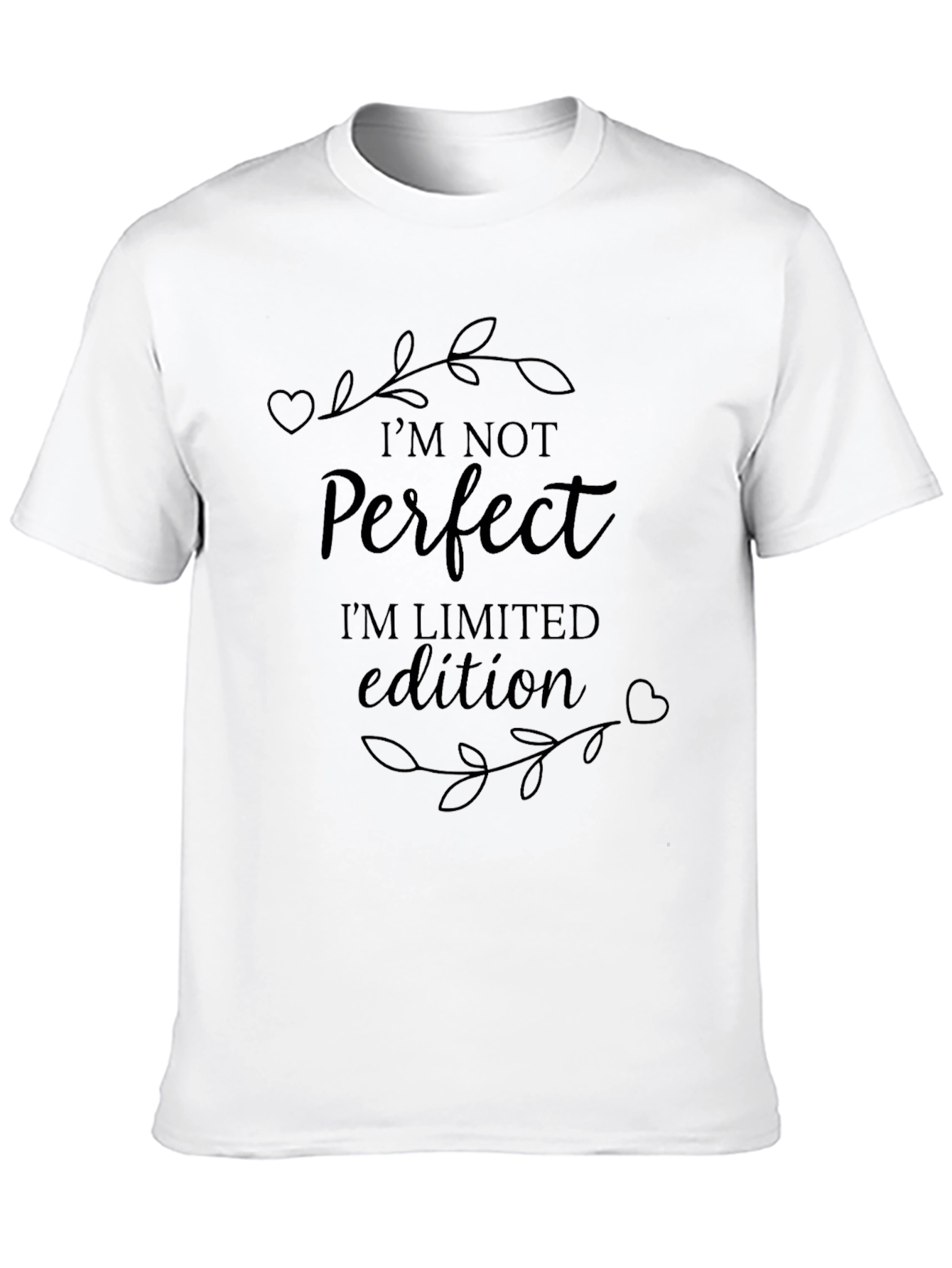Im Not Perfect Limited Edition Graphic Tee - Unisex