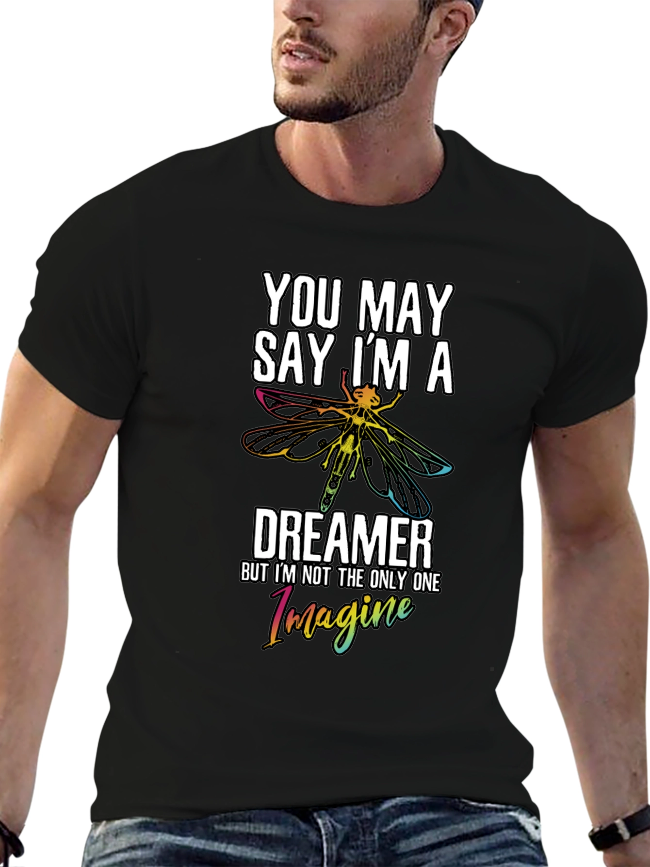 You May Say Im a Dreamer Black Graphic Tee