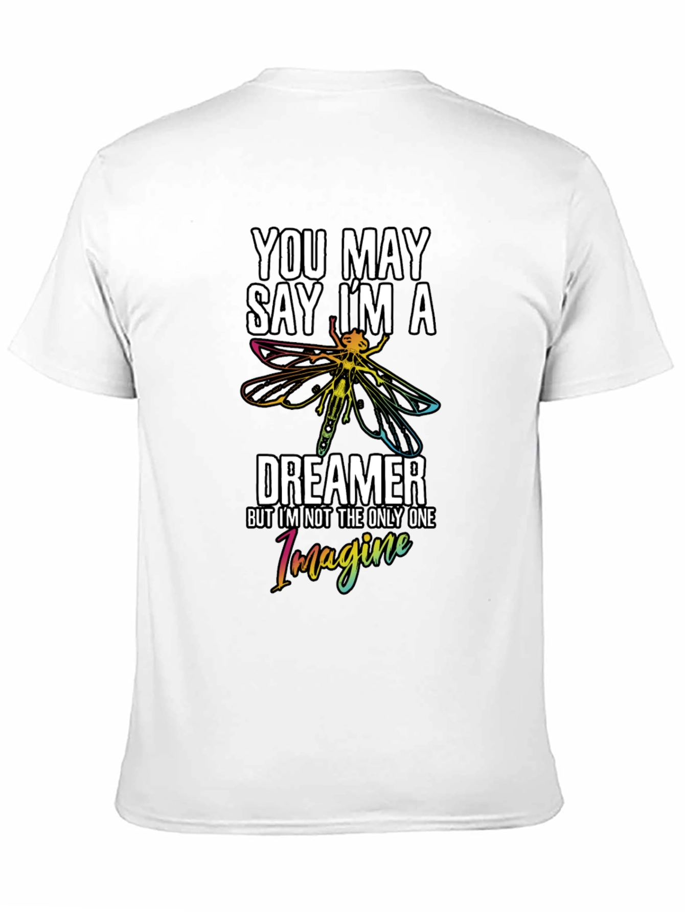 You May Say Im a Dreamer Black Graphic Tee