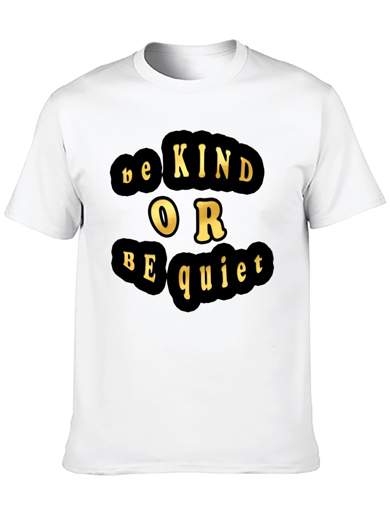 Be Kind or Be Quiet Graphic Tee