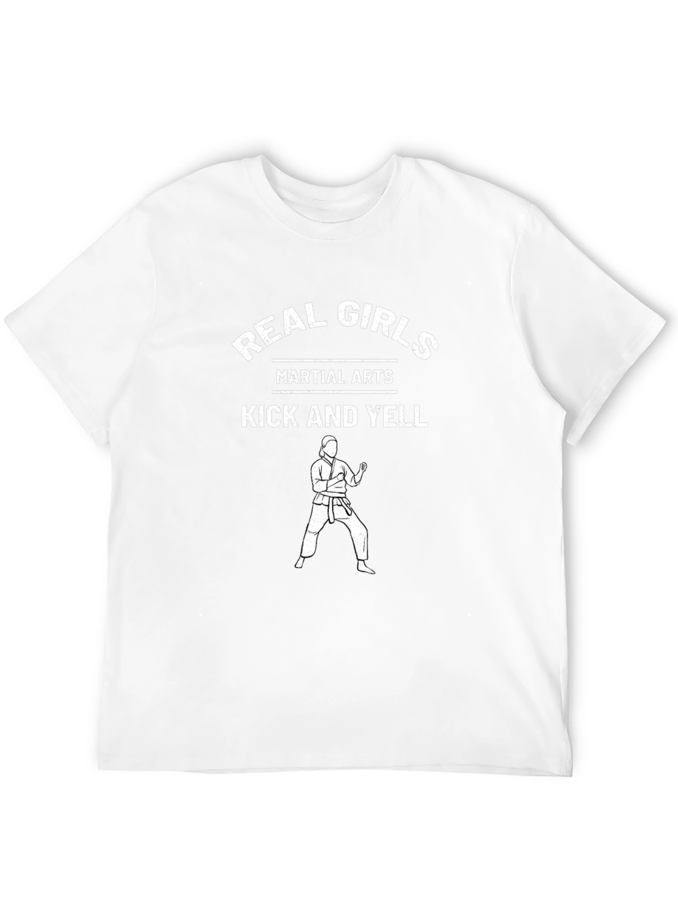 Real Girls Martial Arts T-Shirt - Kick and Yell!