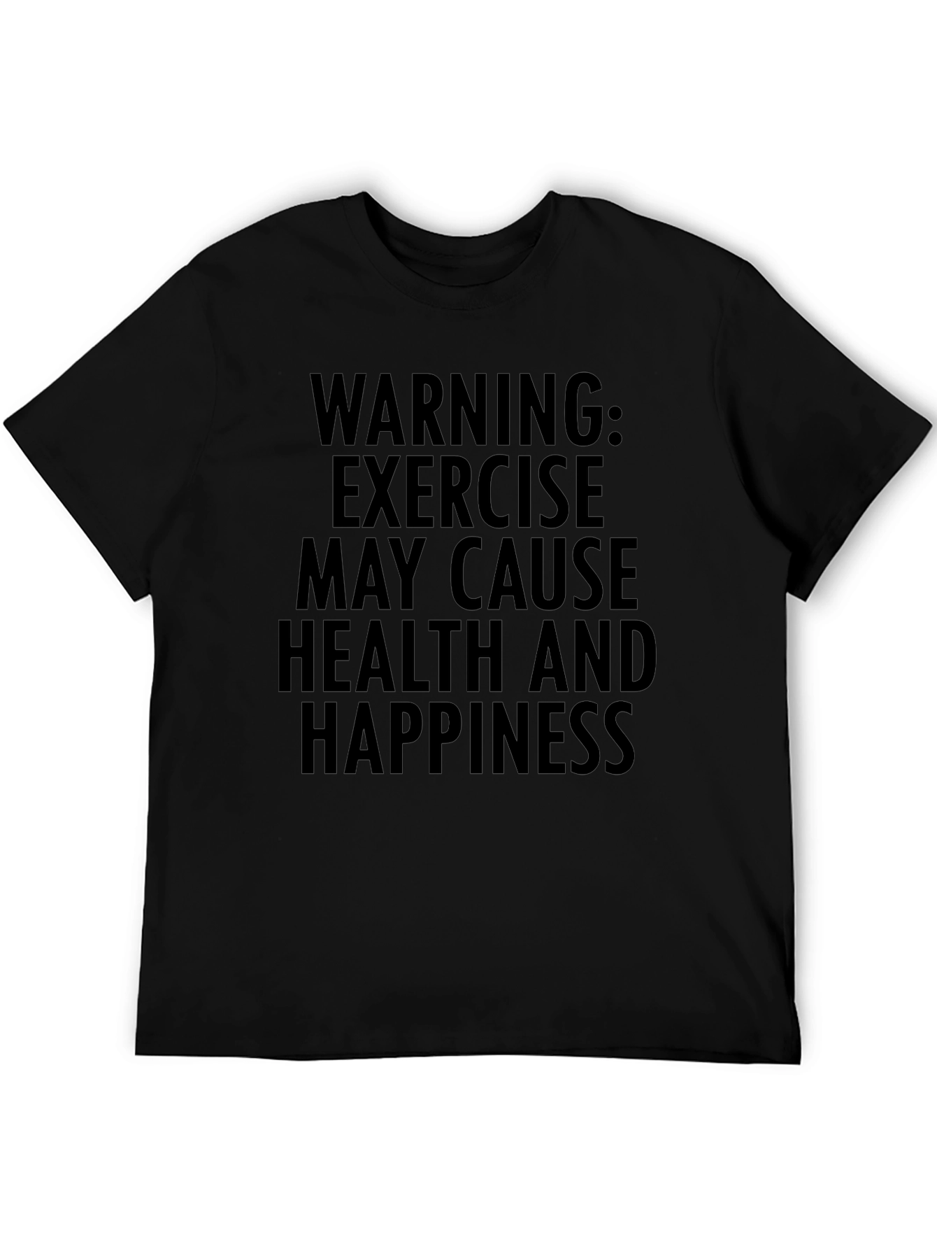 Warning: Exercise May Cause Health & Happiness Graphic Tee