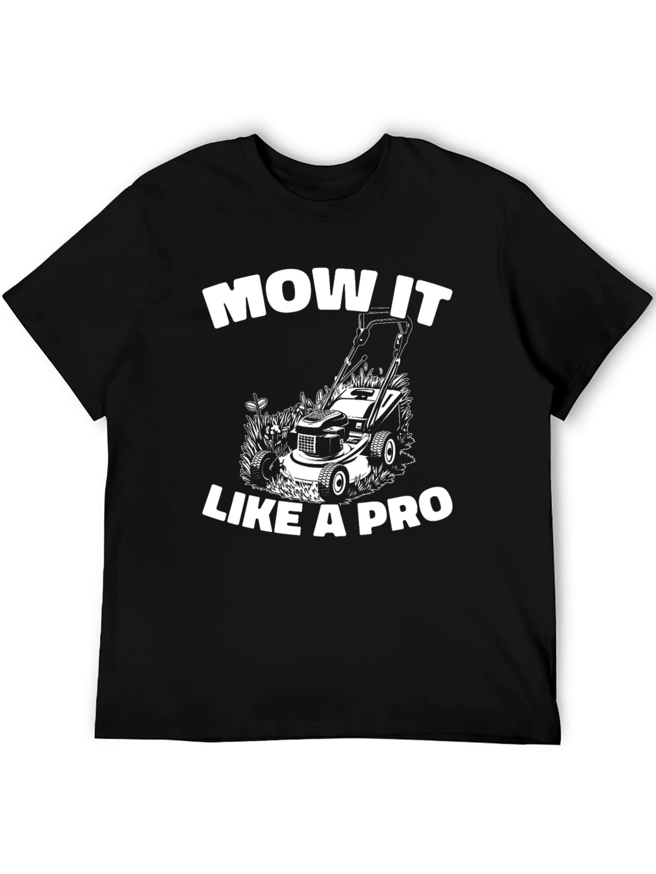 Mow It Like A Pro Graphic Tee