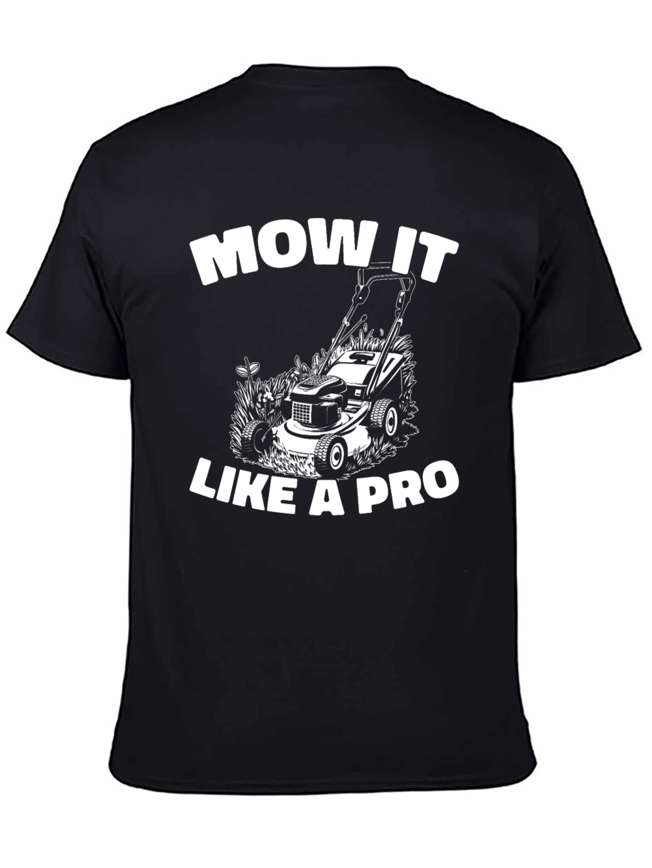 Mow It Like A Pro Graphic Tee