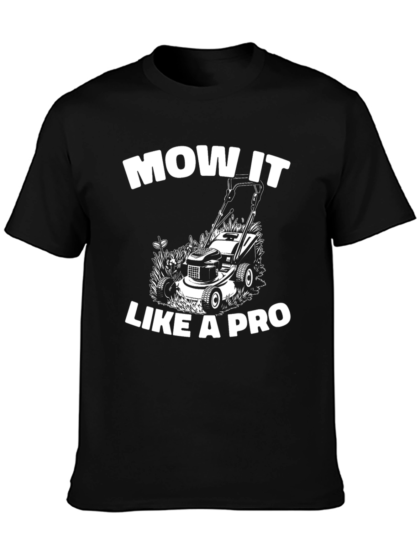 Mow It Like A Pro Graphic Tee