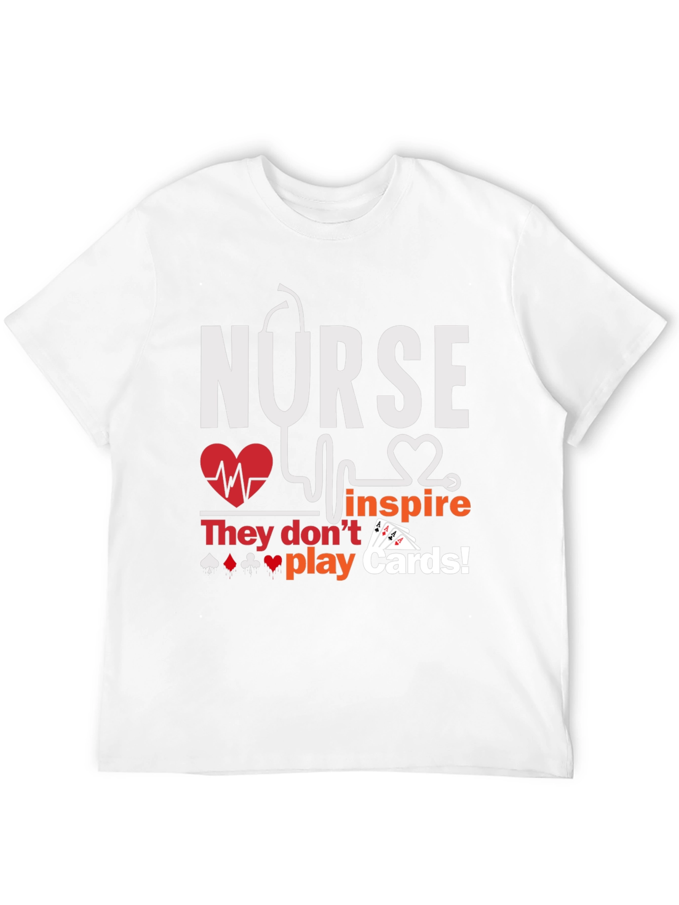 Nurse Inspire T-Shirt - Playing Card Design